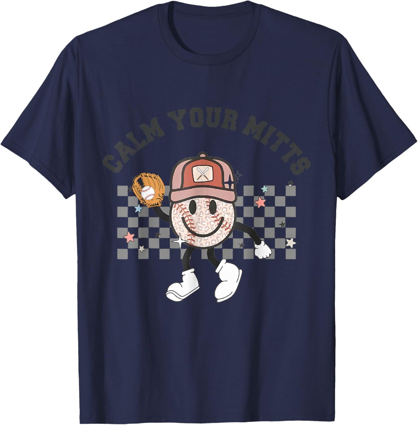 Calm Your Mitts Baseball Mom Funny Sport Lover Mothers Day T-Shirt - T-Shirt | Navy