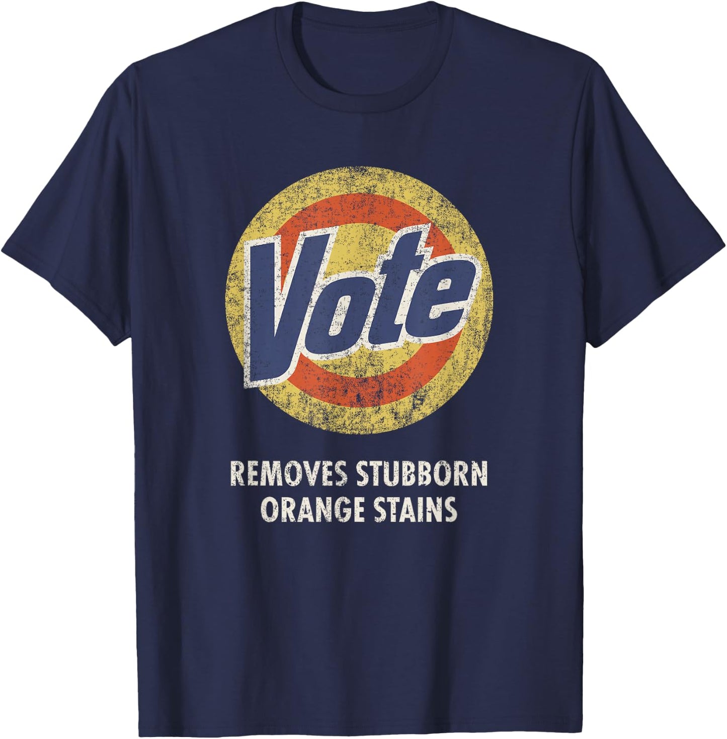 Anti-Trump Vote Laundry Detergent Funny Vintage T-Shirt - T-Shirt | Navy
