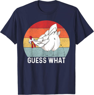 Guess What Chicken Butt Funny Chicken Meme Chicken Lovers T-Shirt - T-Shirt | Navy