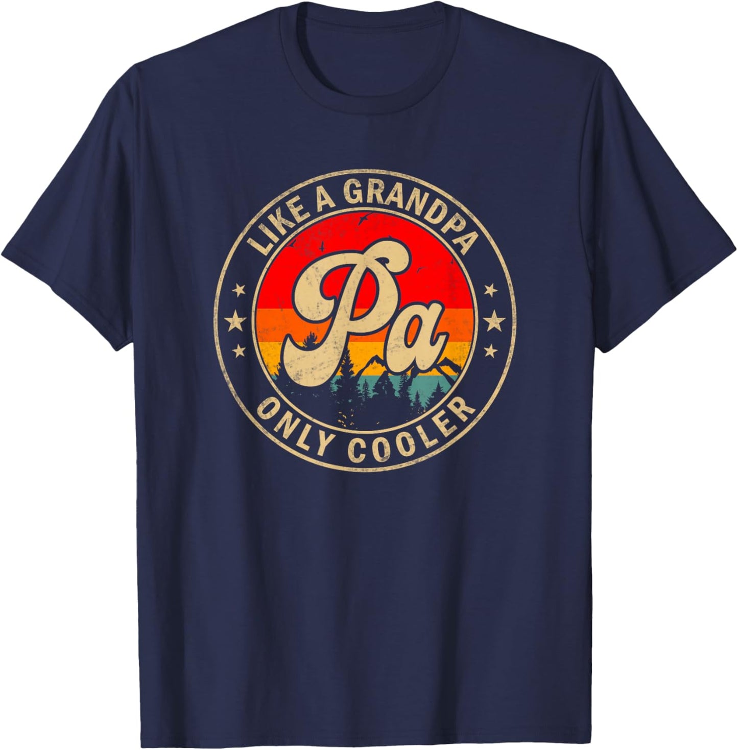Pa Like A Grandpa Only Cooler Funny Papa Grandpa T-Shirt - T-Shirt | Navy