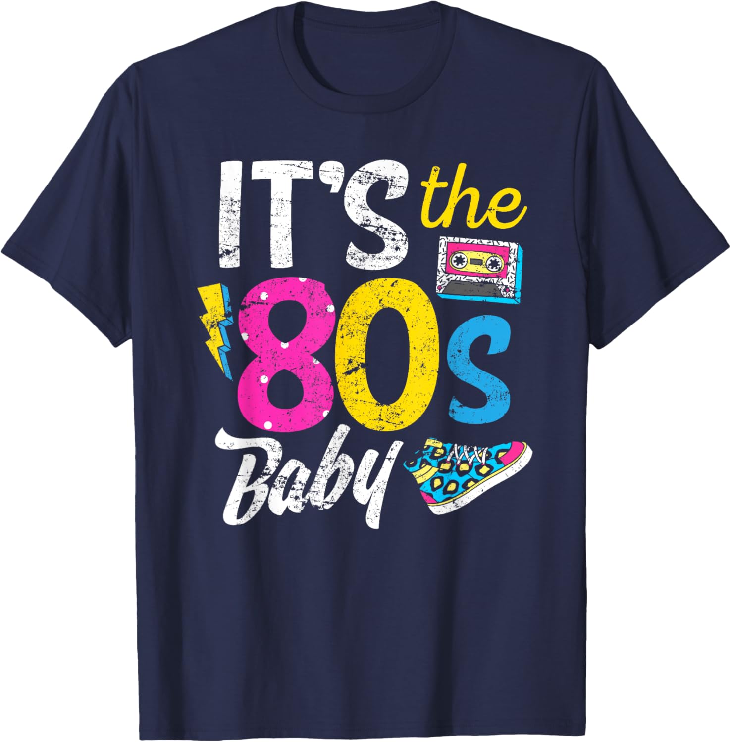 I Love The 80s Shirt 80s Clothes and Men T-Shirt - T-Shirt | Navy