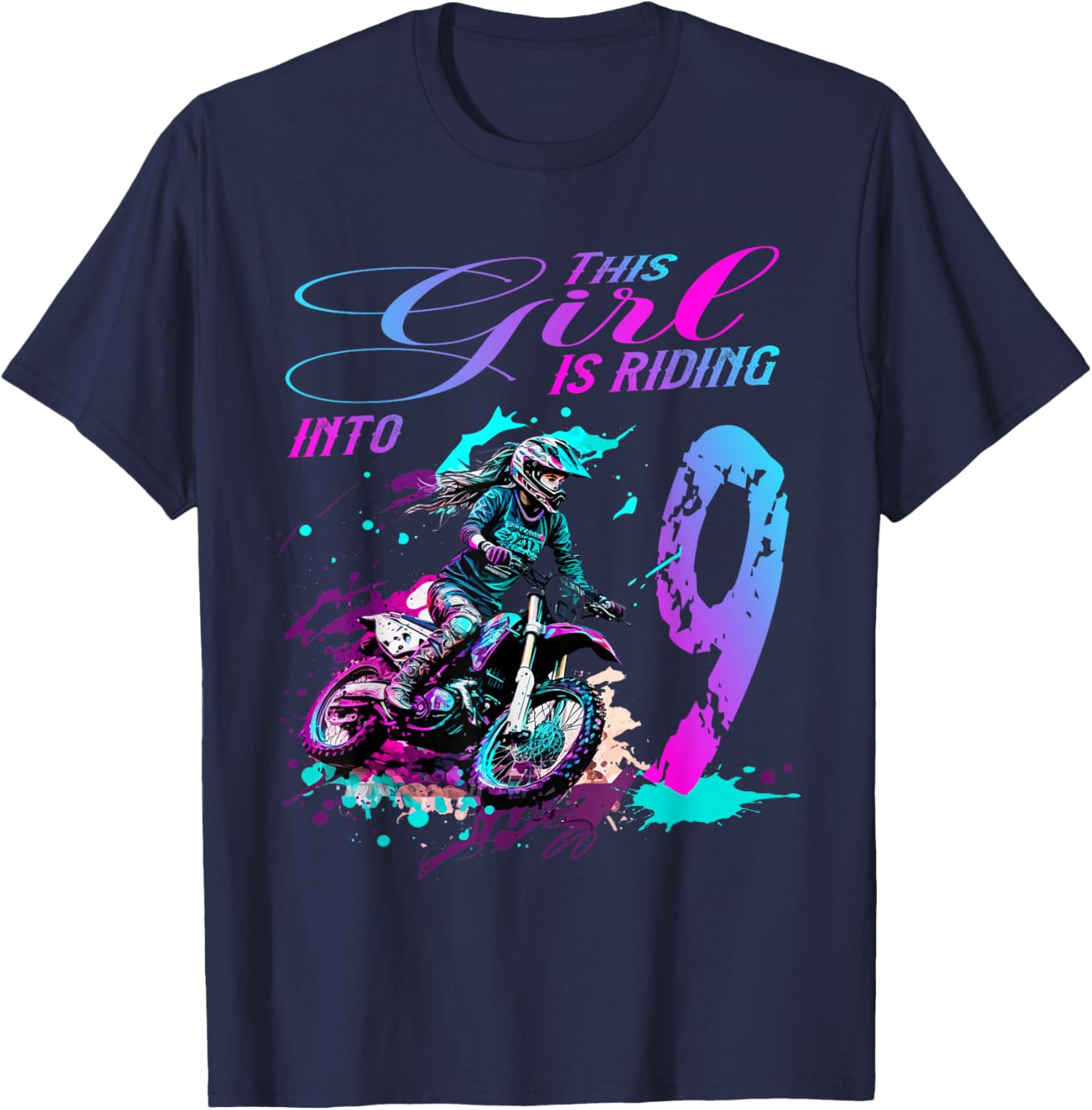 Motocross Birthday - This Girl Is Riding into 9 - Dirt Bike T-Shirt - T-Shirt | Navy