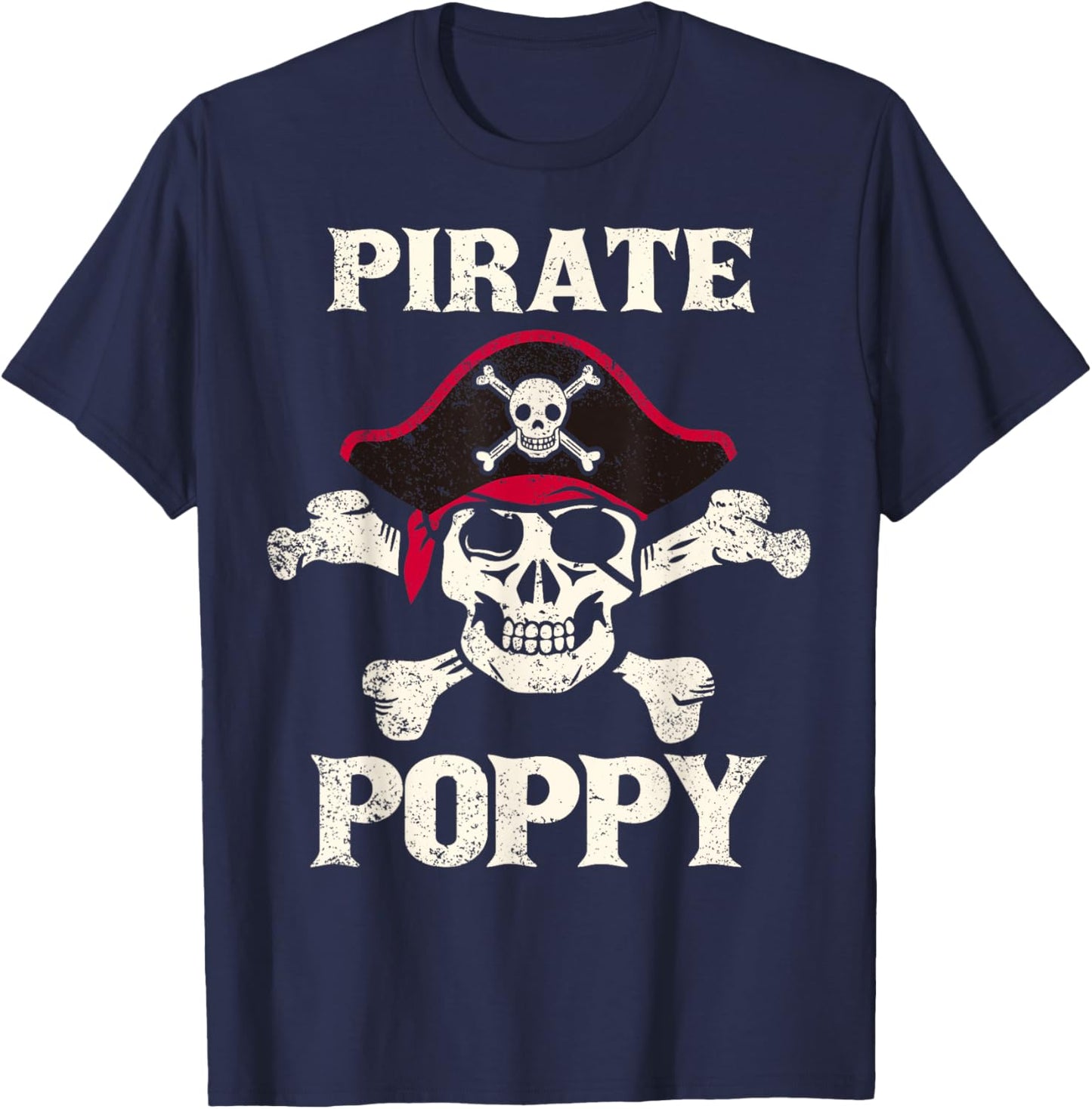 Pirate Poppy Skeleton Captain Funny Skull Pirate Poppy T-Shirt - T-Shirt | Navy