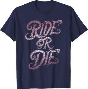 Ride or Die Motivational Men Women T-Shirt - T-Shirt | Navy