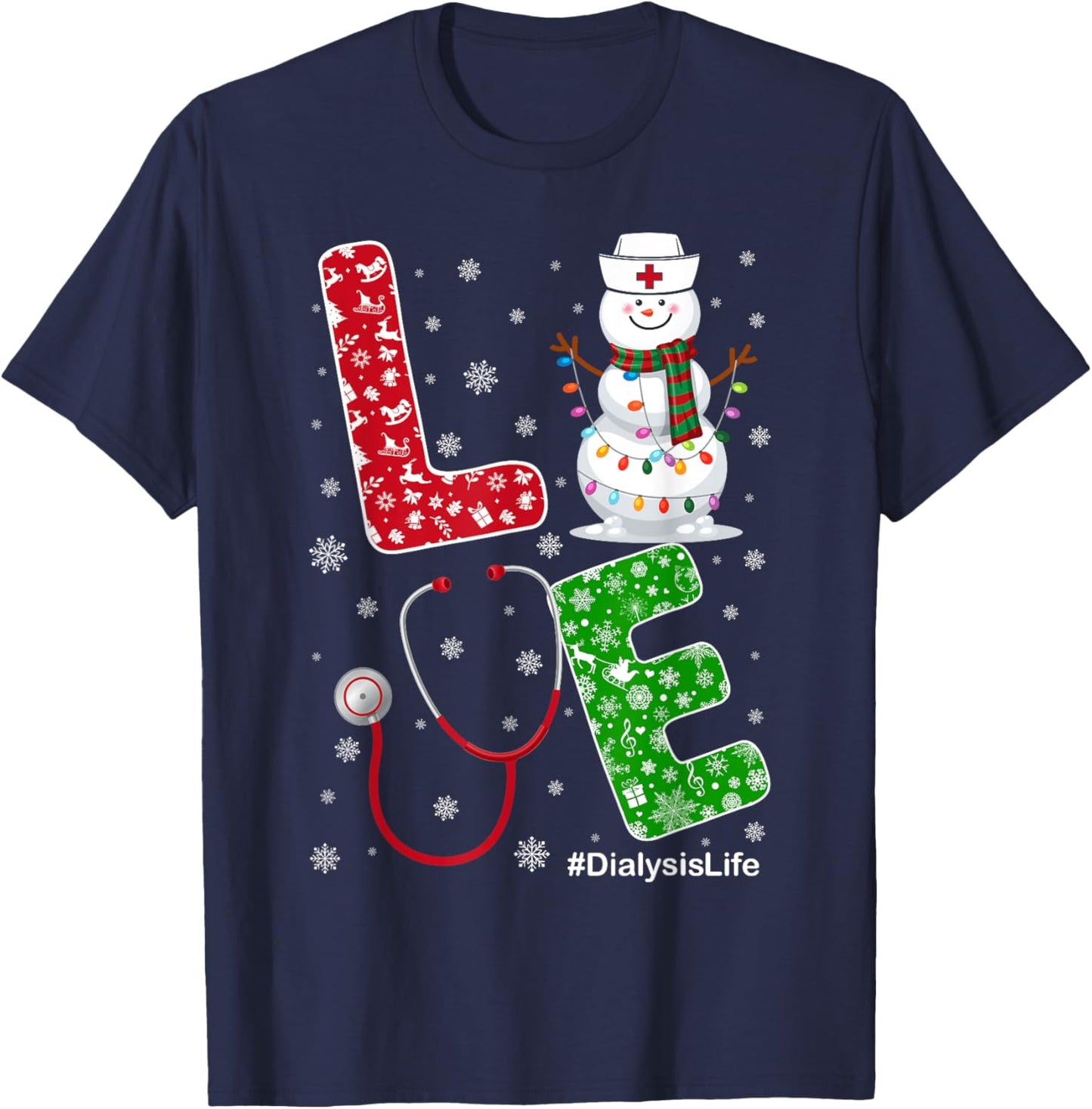 Dialysis-Life Nurse Funny Nursing Christmas Snow Love Nurse T-Shirt - T-Shirt | Navy