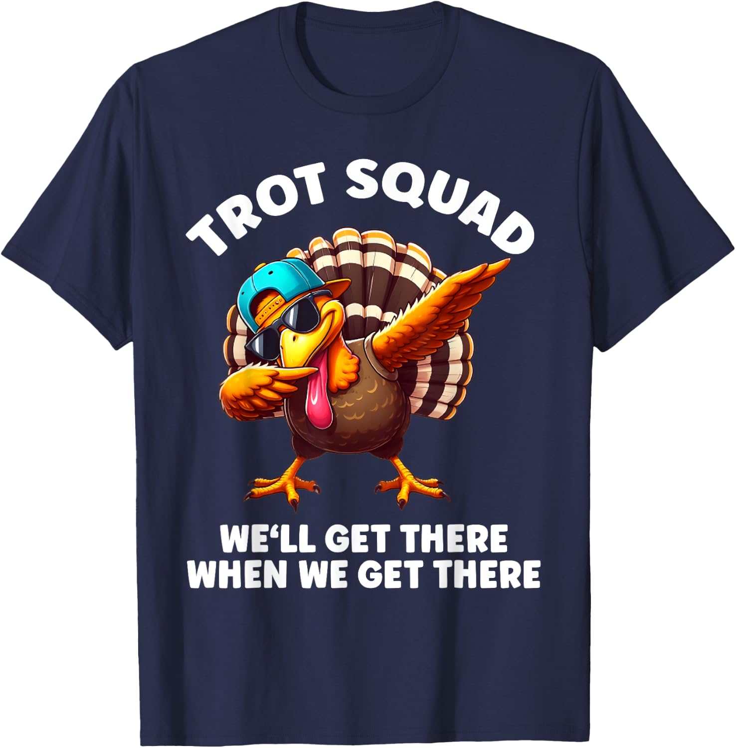 Turkey Running Outfit Gear Costume Turkey Trot Thanksgiving T-Shirt - T-Shirt | Navy