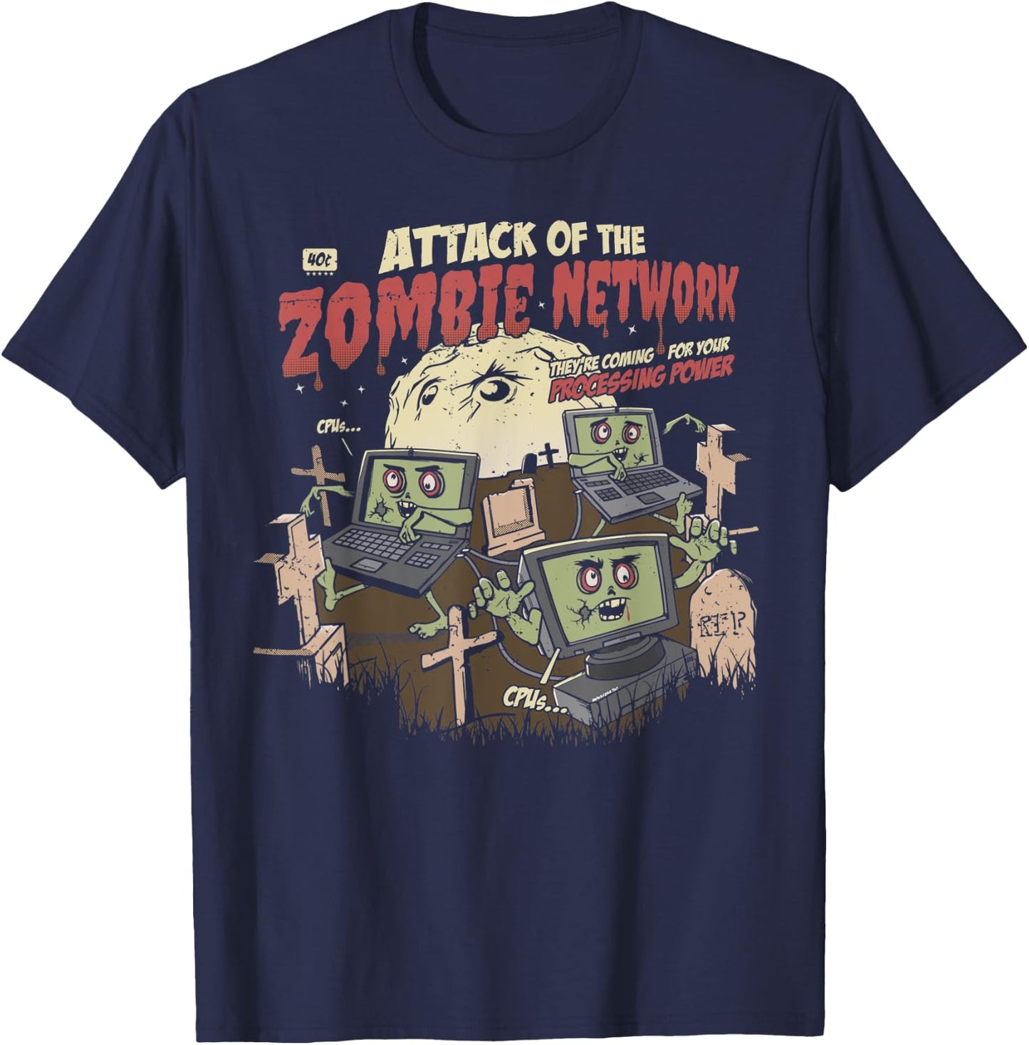 Zombie Network Funny Cybersecurity Infosec Hacker Halloween T-Shirt - T-Shirt | Navy