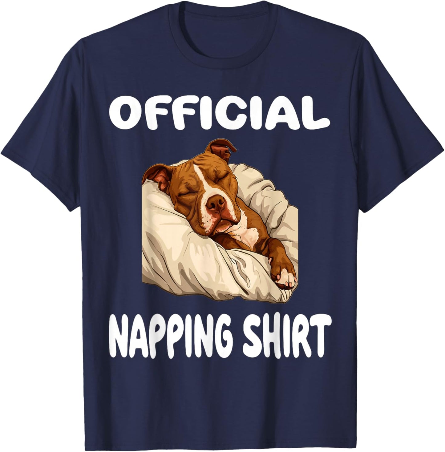 Pittie Pitbull Terrier Dog Pajama Nightgown Official Napping T-Shirt - T-Shirt | Navy
