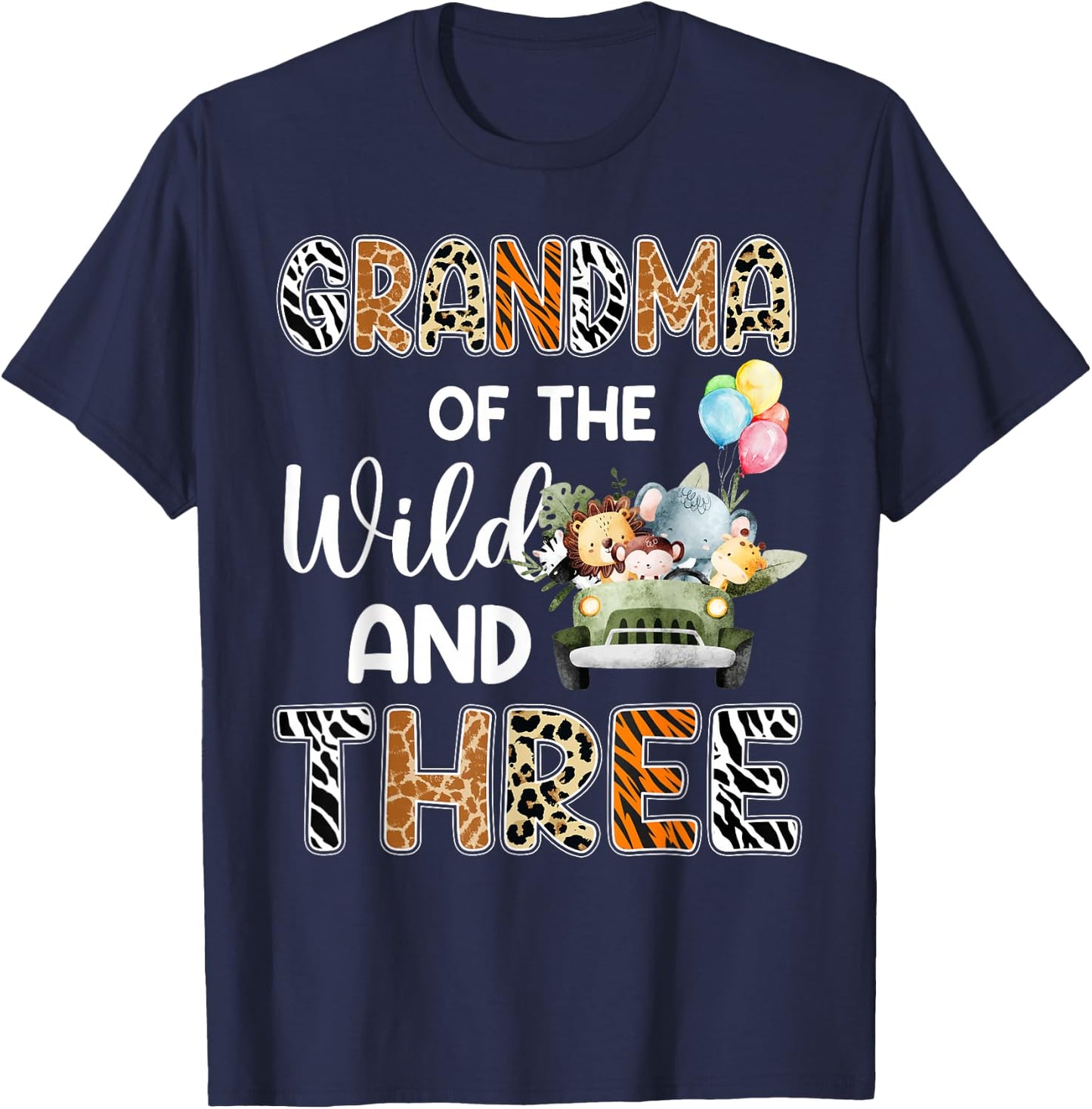 Grandma Of The Wild and Three 3 Birthday Zoo Safari Jungle T-Shirt - T-Shirt | Navy