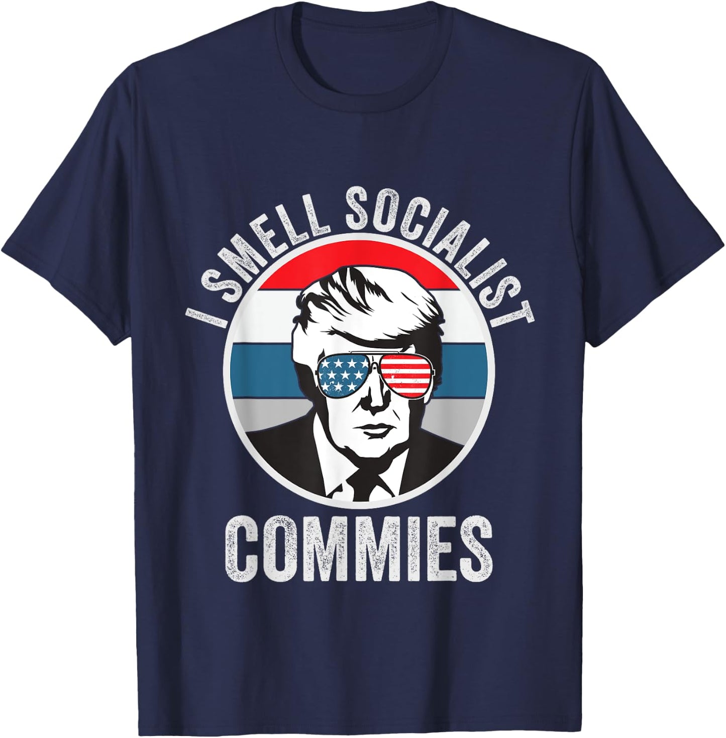 Pro Trump I Smell Commies Political Humor T-Shirt - T-Shirt | Navy