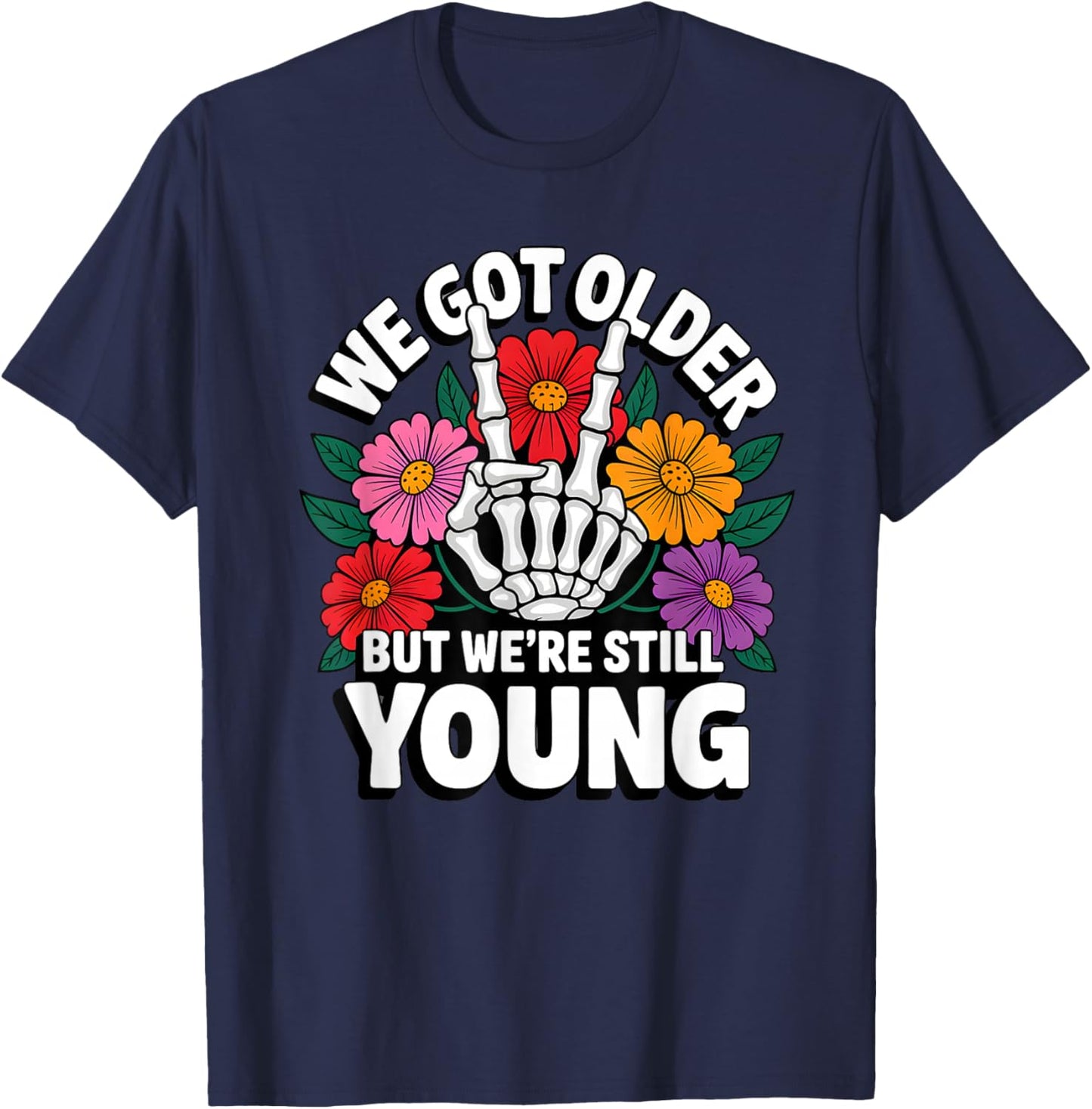 We Got Older But Were Still Young Emo It Was Never A Phase T-Shirt - T-Shirt | Navy