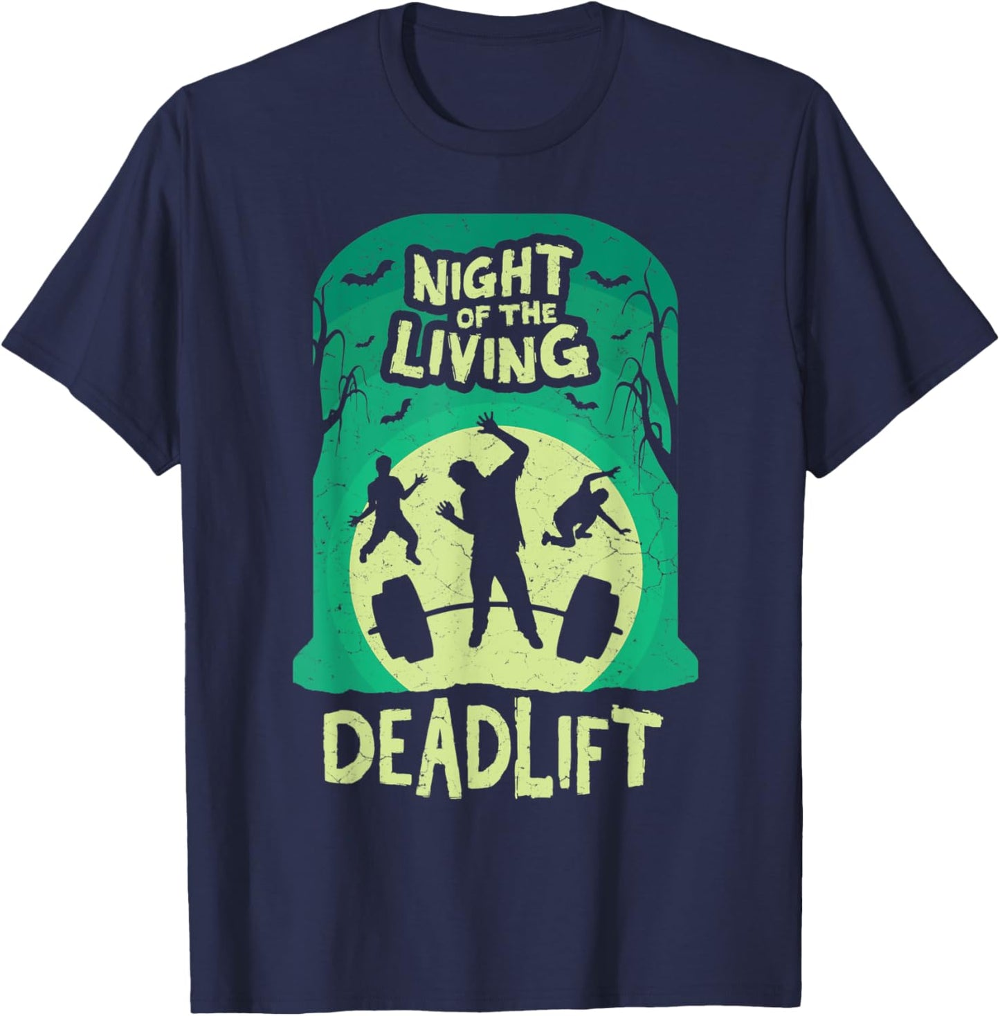Night of the Living Deadlift Funny Weightlifting & Fitness T-Shirt - T-Shirt | Navy