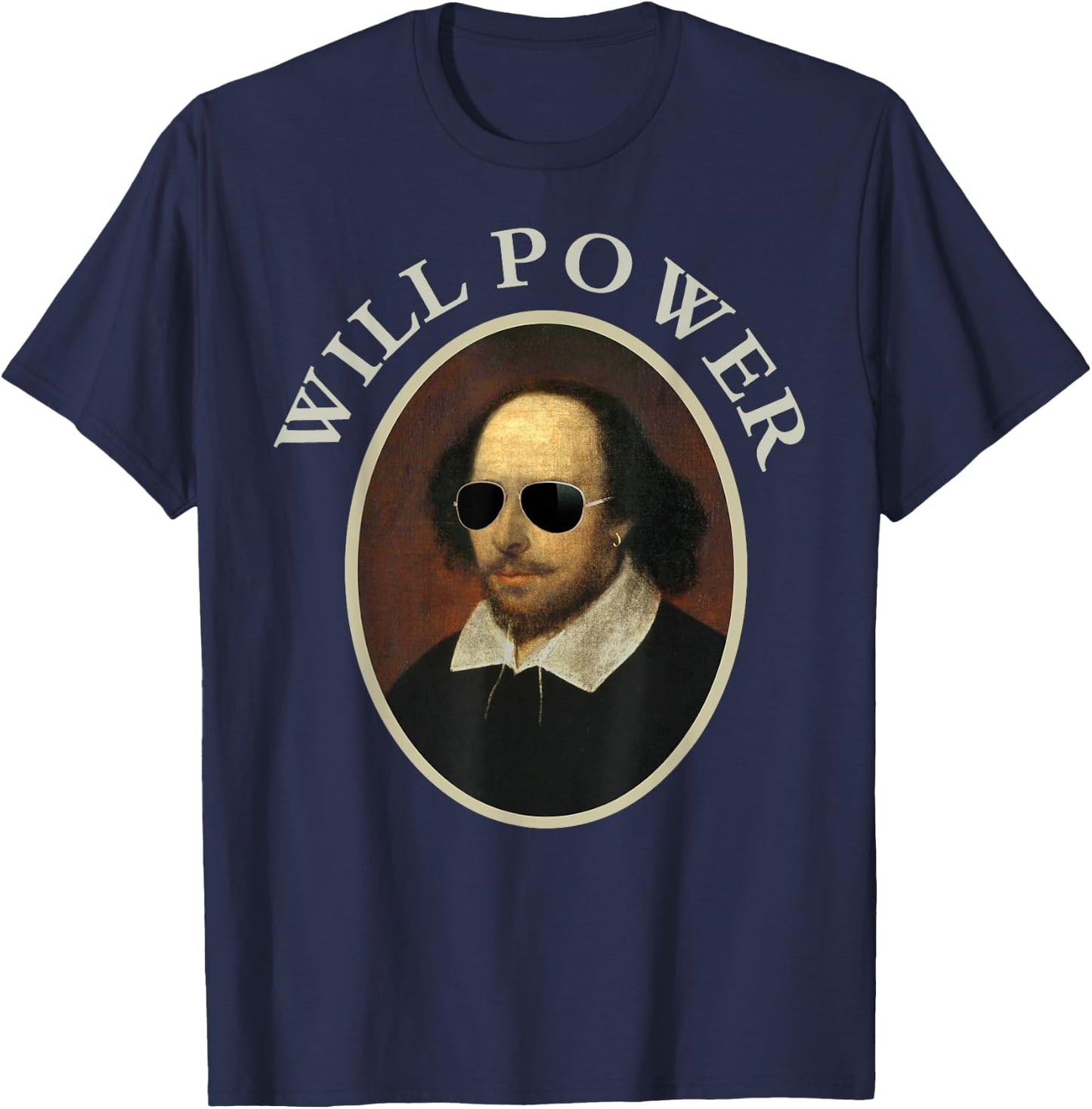 William Shakespeare Will Power Shirt Art-Positive Quote T-Shirt - T-Shirt | Navy