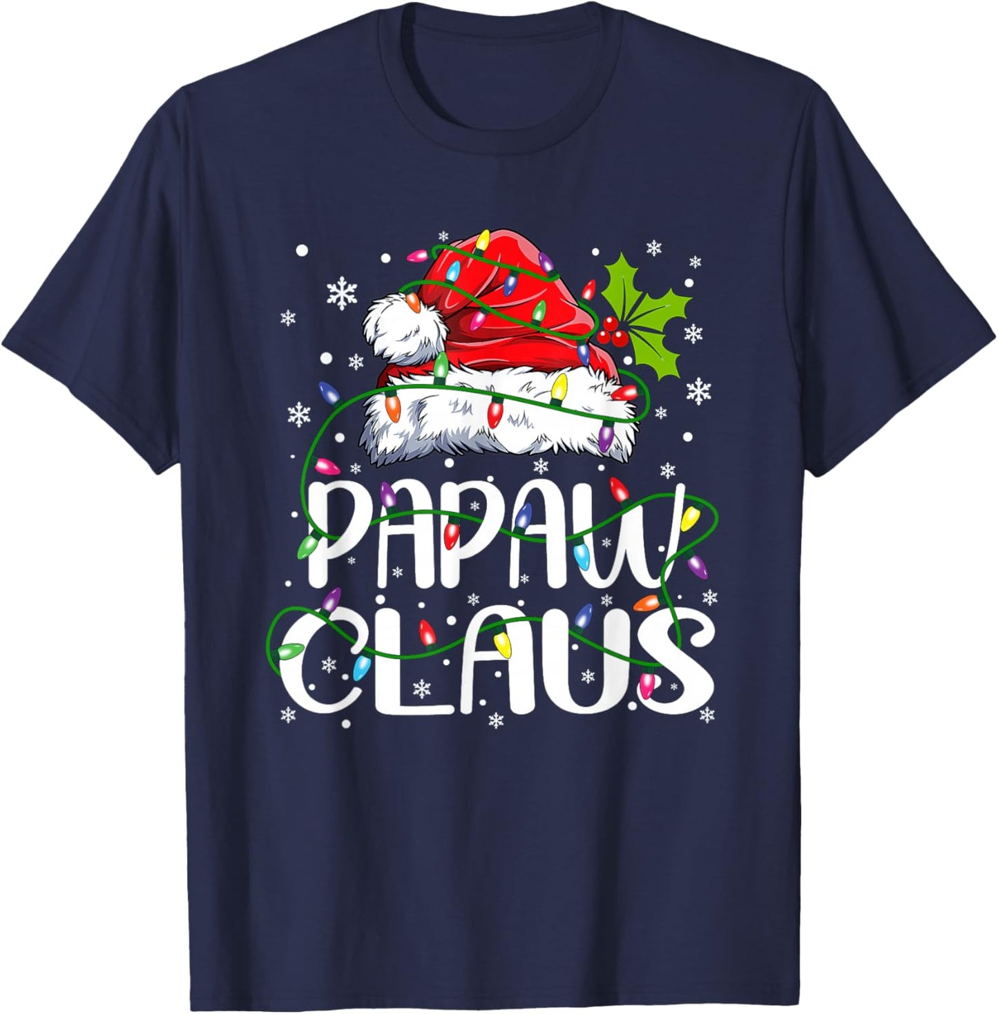 Papaw Claus Christmas Santa Hat Matching Family Xmas Lights T-Shirt - T-Shirt | Navy