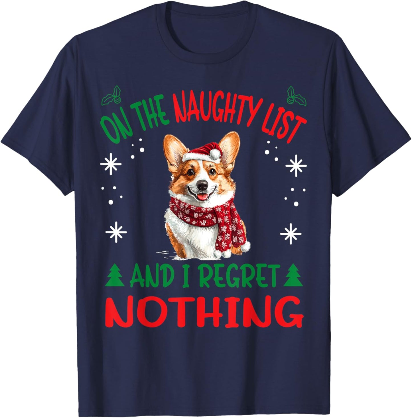 Cute Pembroke Welsh Corgi Dog Christmas On The Naughty List Men Women T-Shirt - T-Shirt | Navy