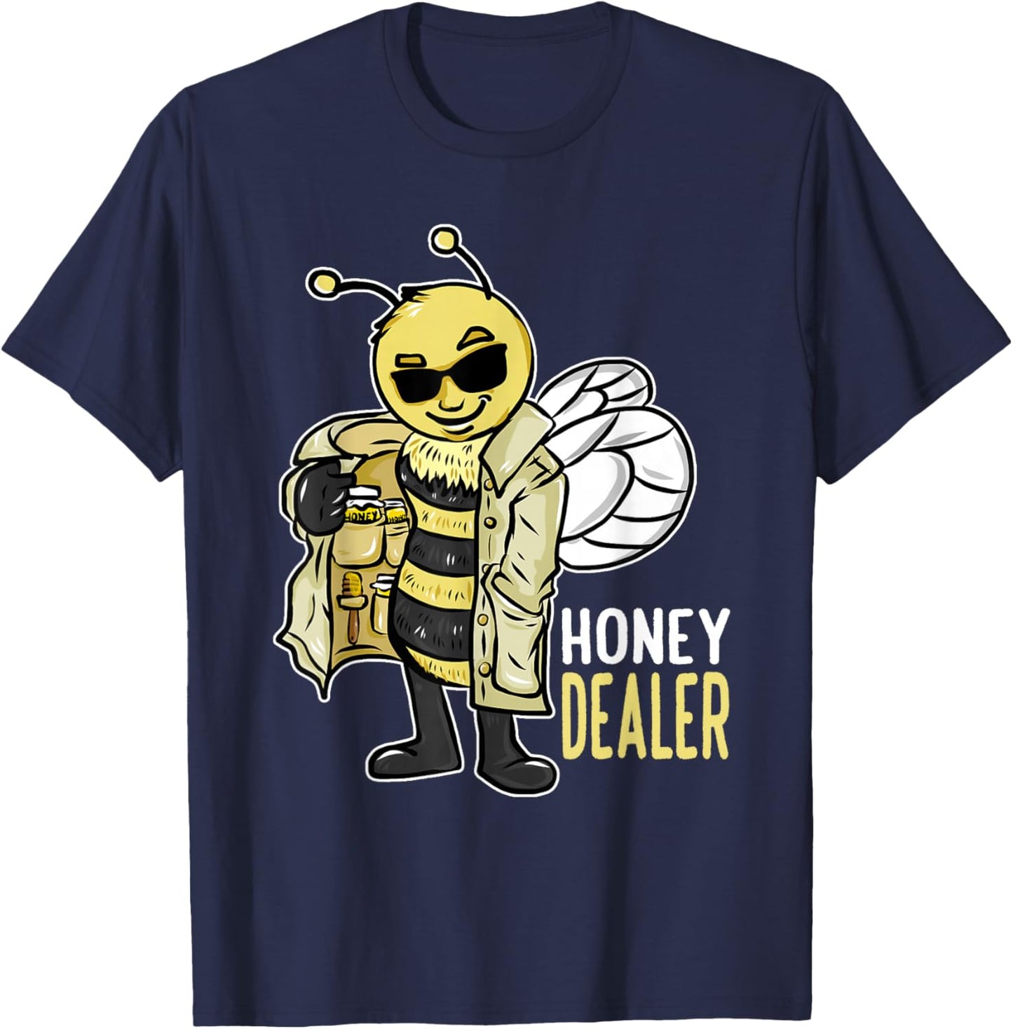 Honey Dealer For Beekeepers Bee Funny T-Shirt - T-Shirt | Navy