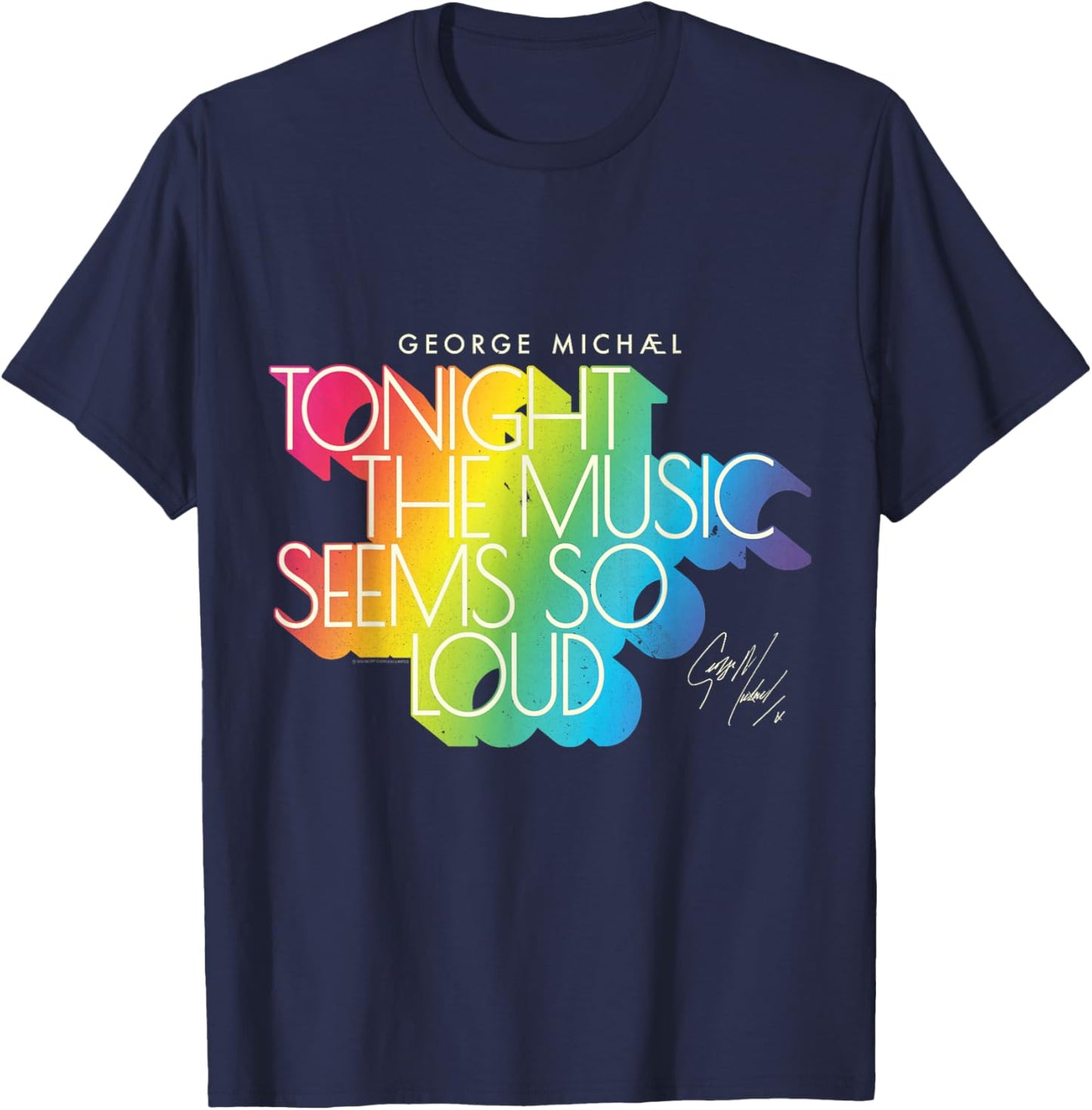 George Michael Tonight the Rainbow Retro Rainbow , Black, S T-Shirt - T-Shirt | Navy