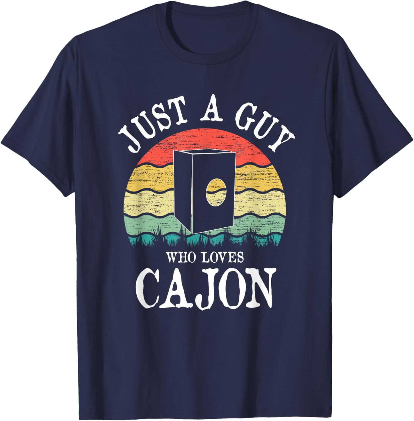 Just A Guy Who Loves Cajon T-Shirt - T-Shirt | Navy