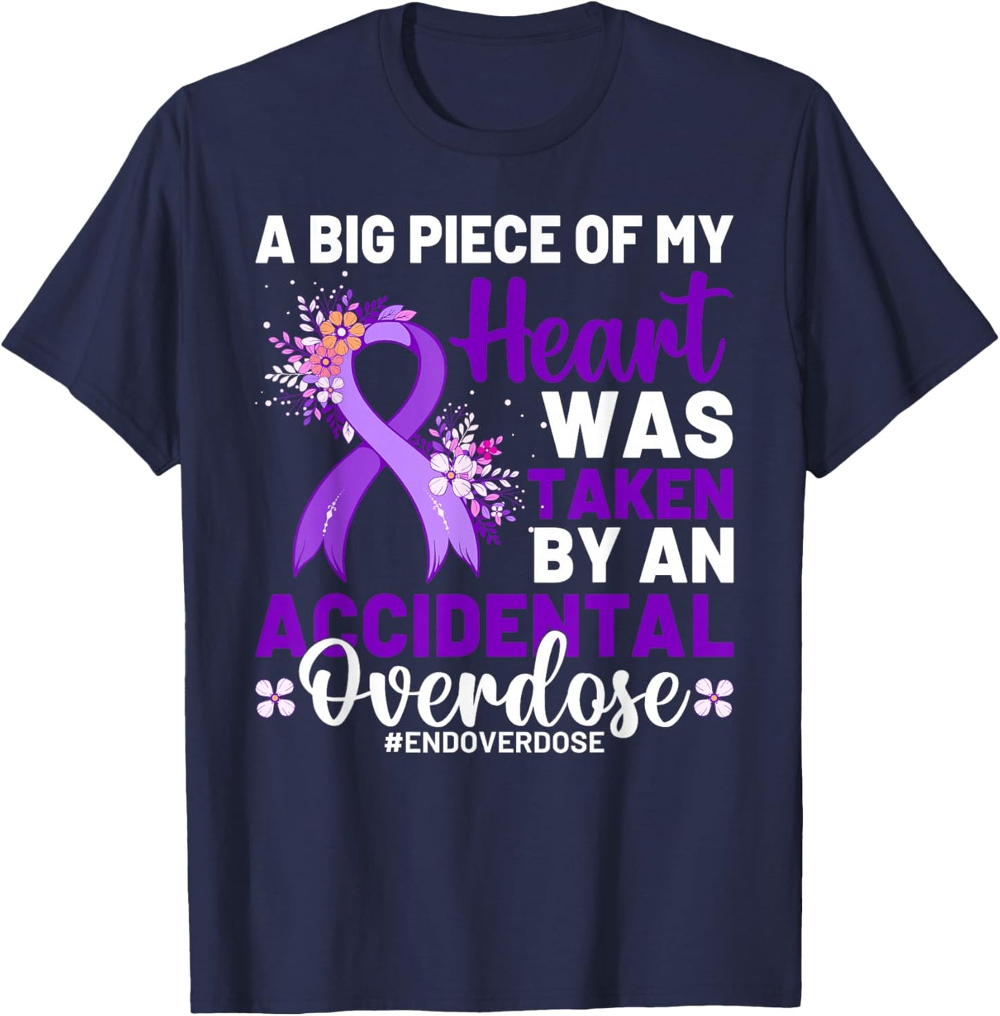 Addiction Awareness Drug Addiction Overdose Awareness Day T-Shirt - T-Shirt | Navy