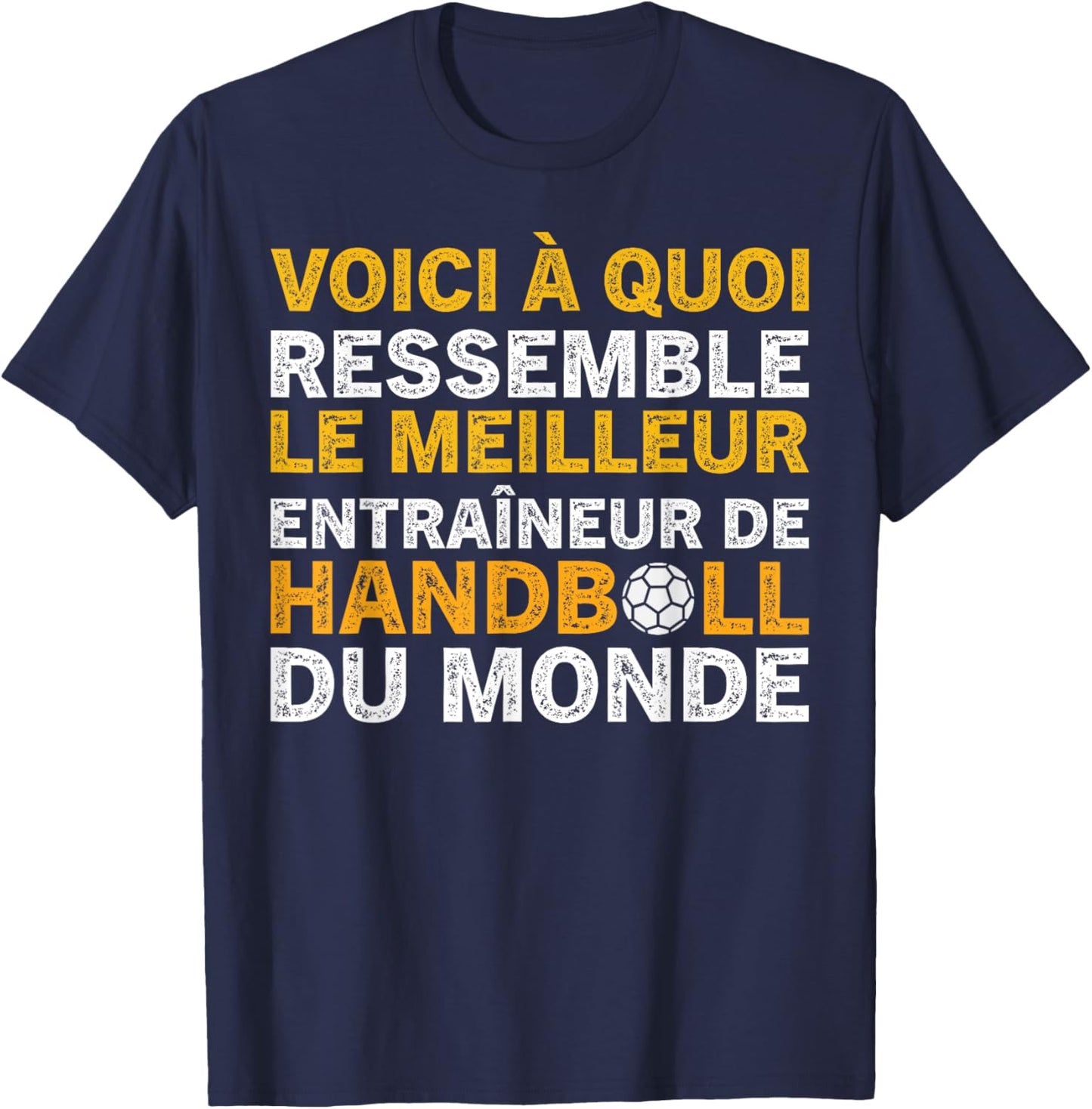 Funny Coach Best Handball Coach , Black, S T-Shirt - T-Shirt | Navy