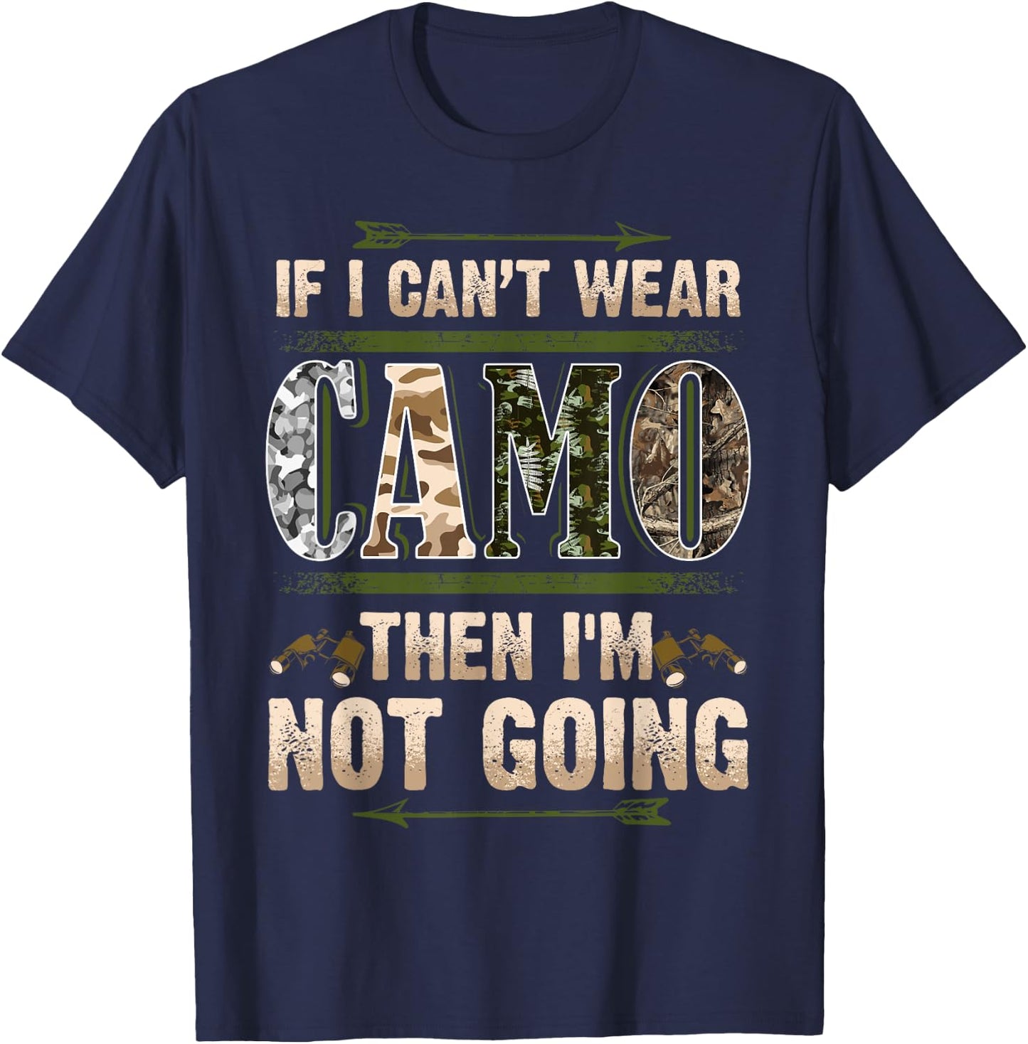 Funny Hunting Camo Hunters Buck Deer Country Redneck Humour T-Shirt - T-Shirt | Navy