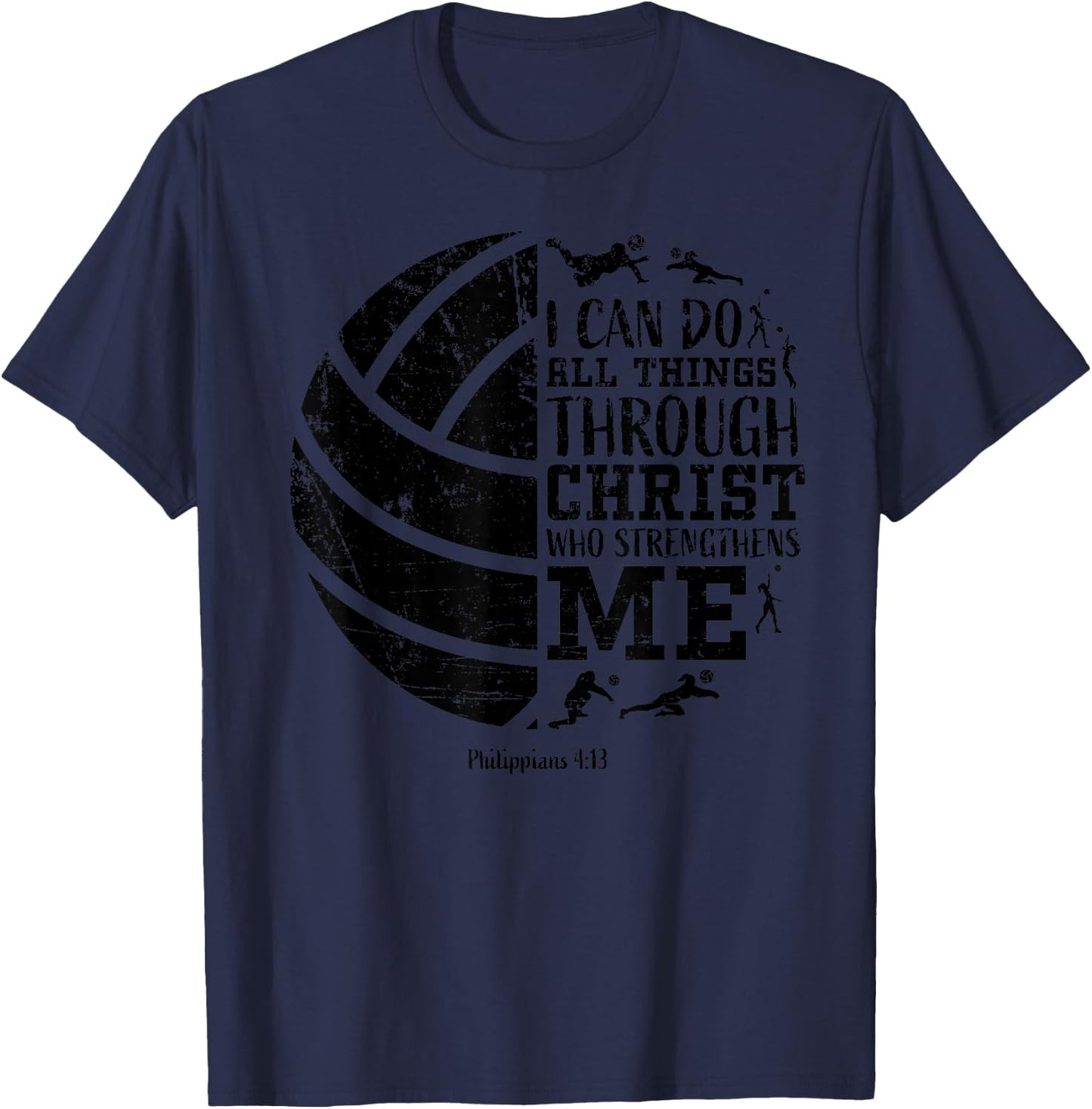 Christian Volleyball Philippians 4:13 Religious Faith Verse T-Shirt - T-Shirt | Navy
