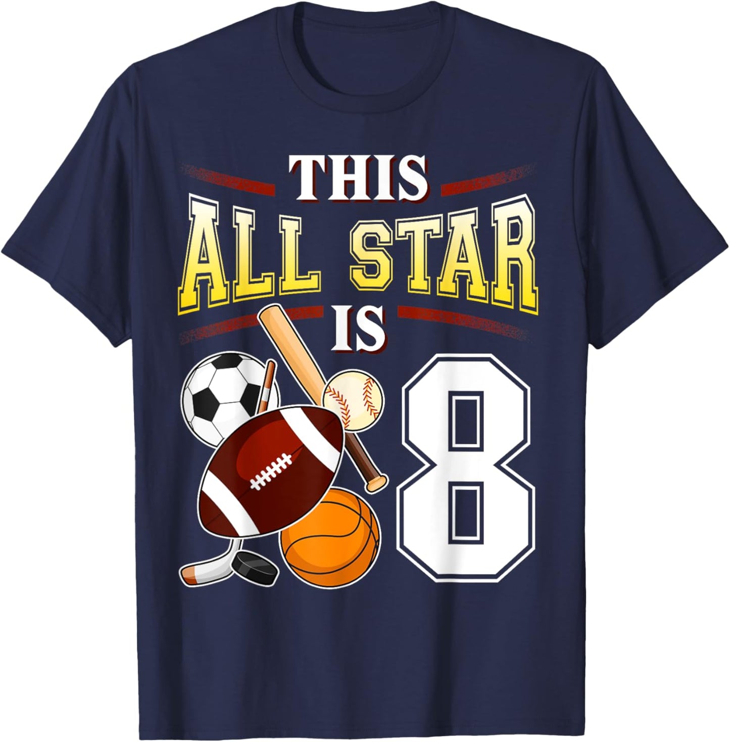 This All Star is 8 Years Old Gift Kids 8th Birthday T-Shirt - T-Shirt | Navy