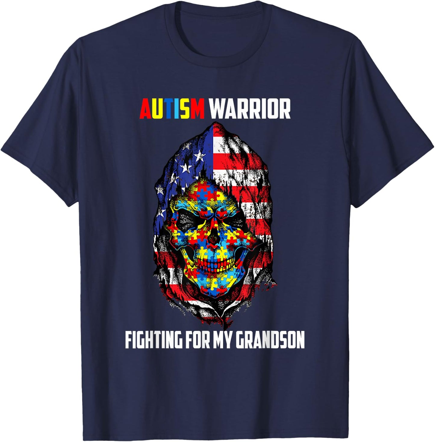 Autism Warrior Fighting For My Grandson Skull American Flag Women Men T-Shirt - T-Shirt | Navy
