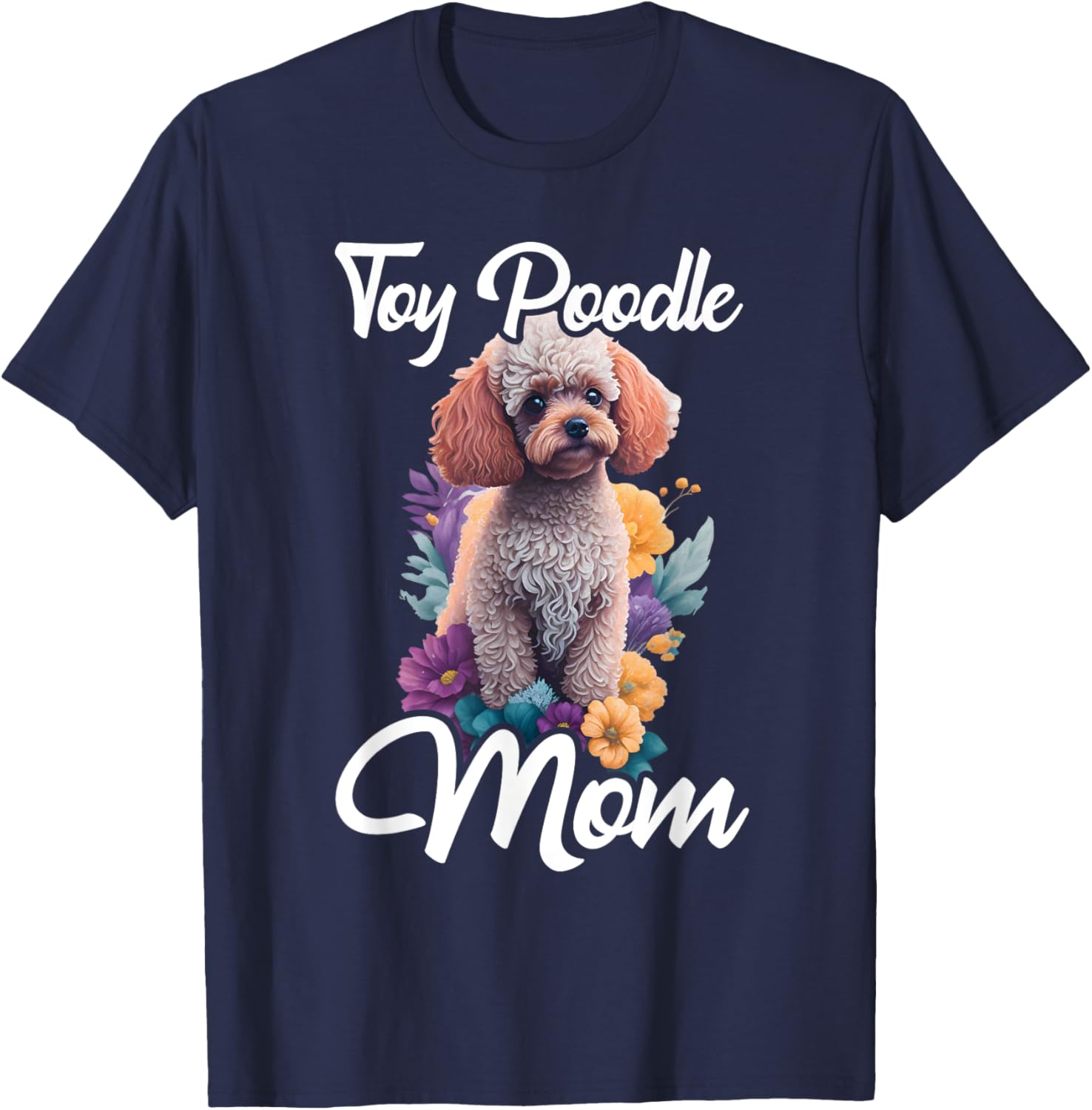 Toy Poodle Mom - Puppy Lover Canine Dog Lover Pet Owner Women Kids T-Shirt - T-Shirt | Navy