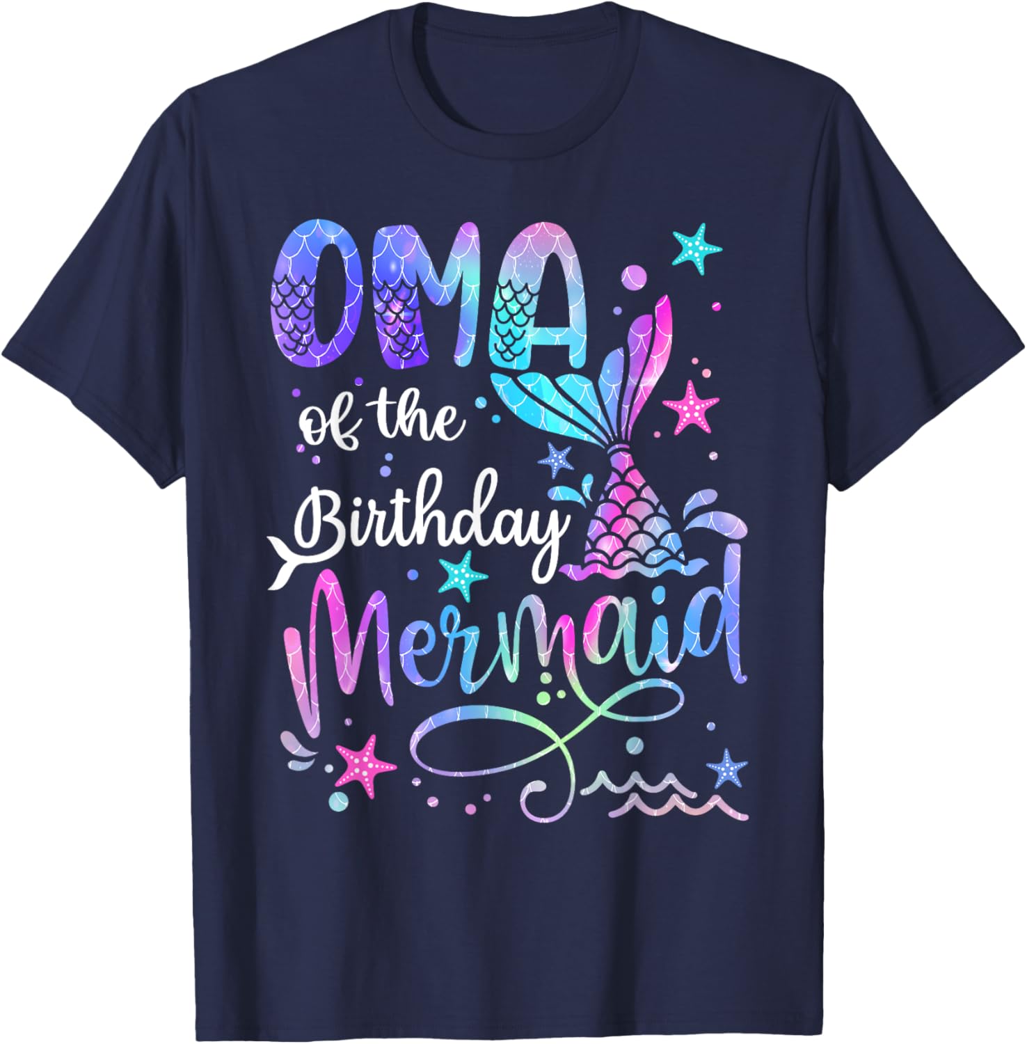 Oma Of The Birthday Mermaid Matching Family Mother's Day T-Shirt - T-Shirt | Navy