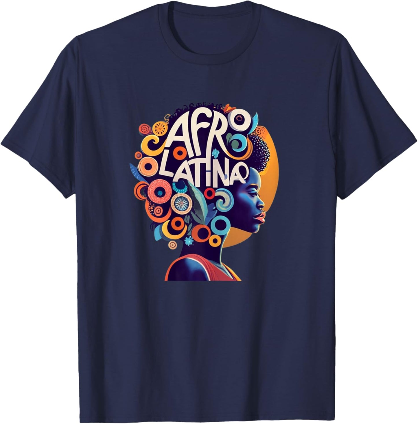 Afro Latina for Latino Women With African Descent Latinx T-Shirt - T-Shirt | Navy