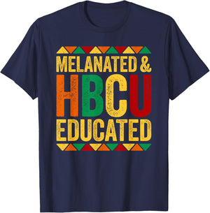 Melanated And HBCU Educated Shirt Historical Black History T-Shirt - T-Shirt | Navy