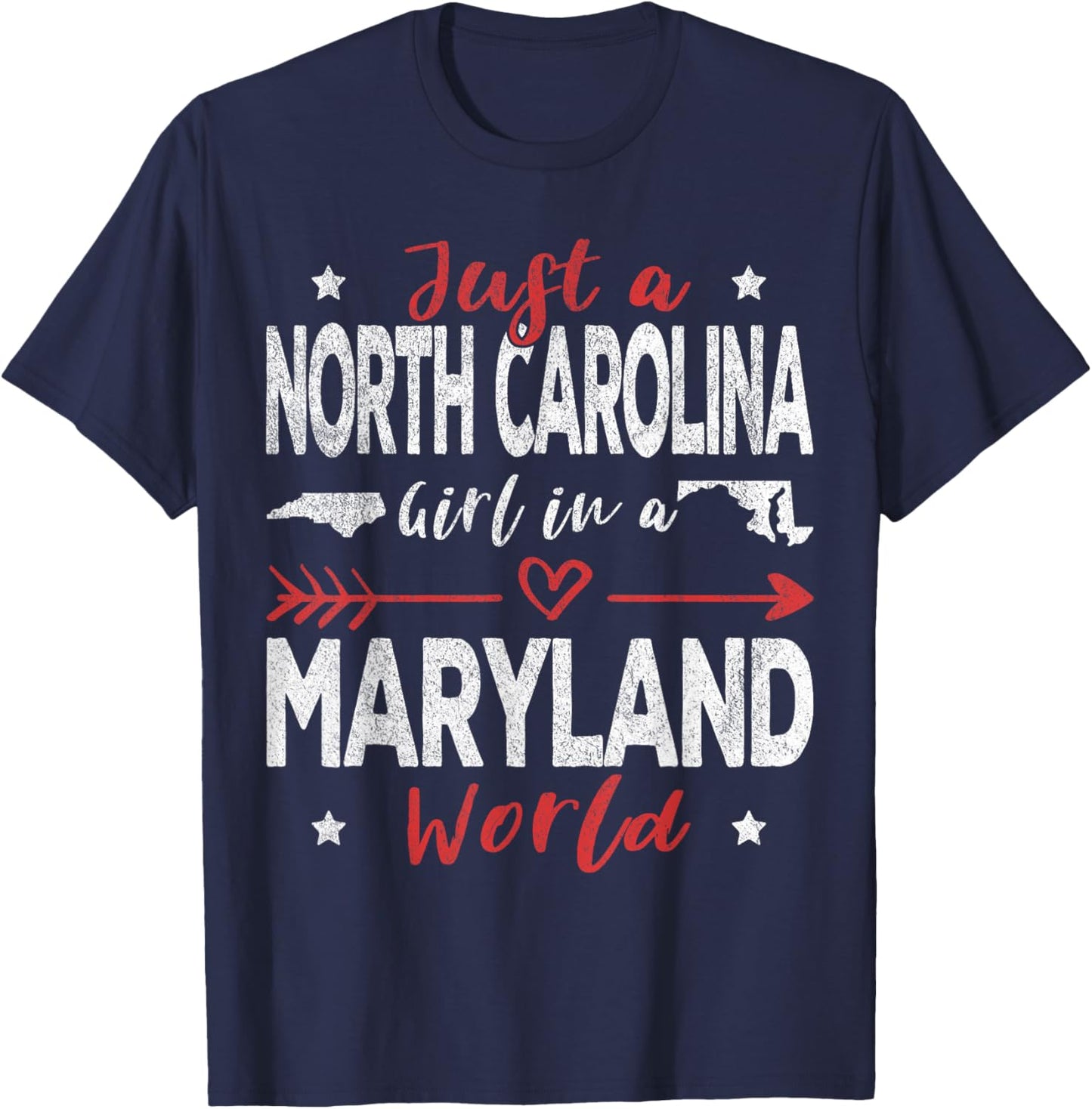 Just A North Carolina Girl In A Maryland World T-Shirt - T-Shirt | Navy