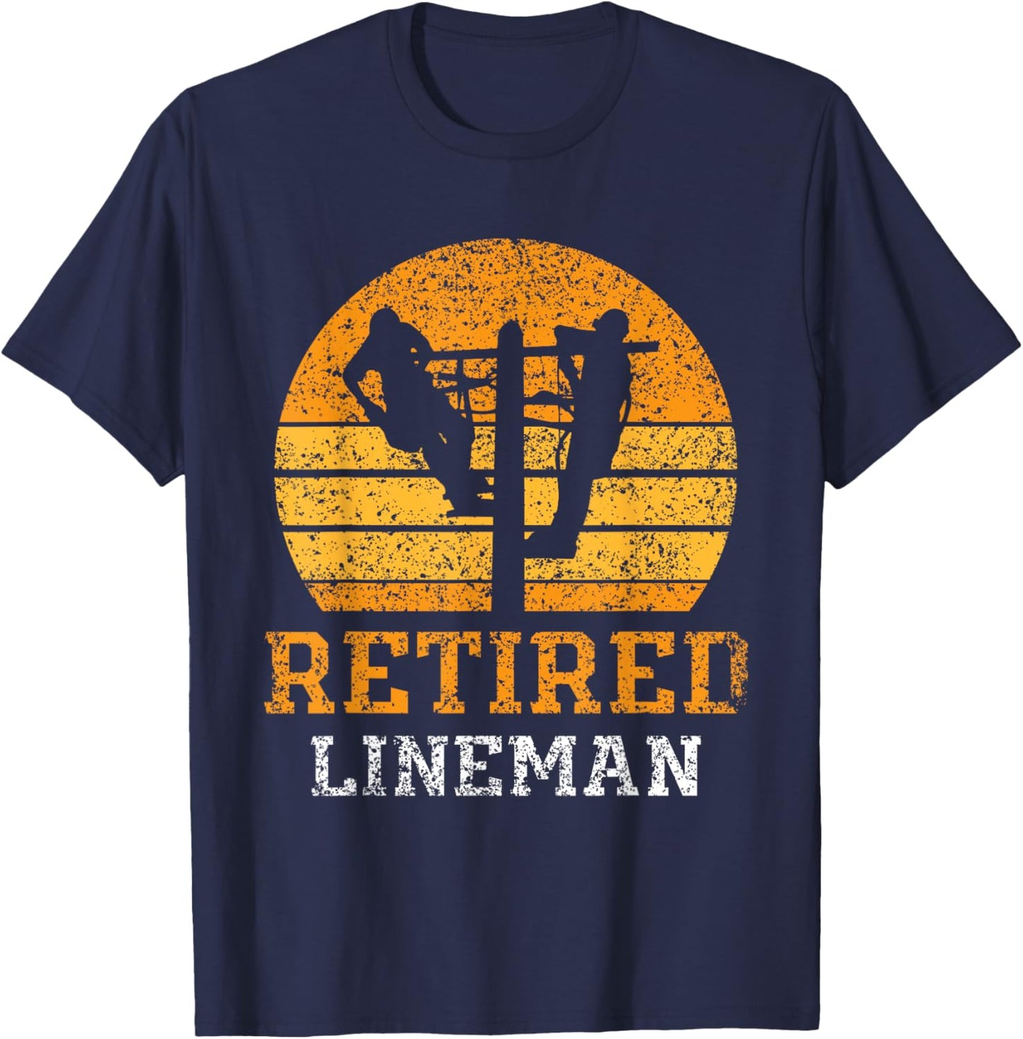 Line Worker Retired Line Worker Line Worker T-Shirt - T-Shirt | Navy