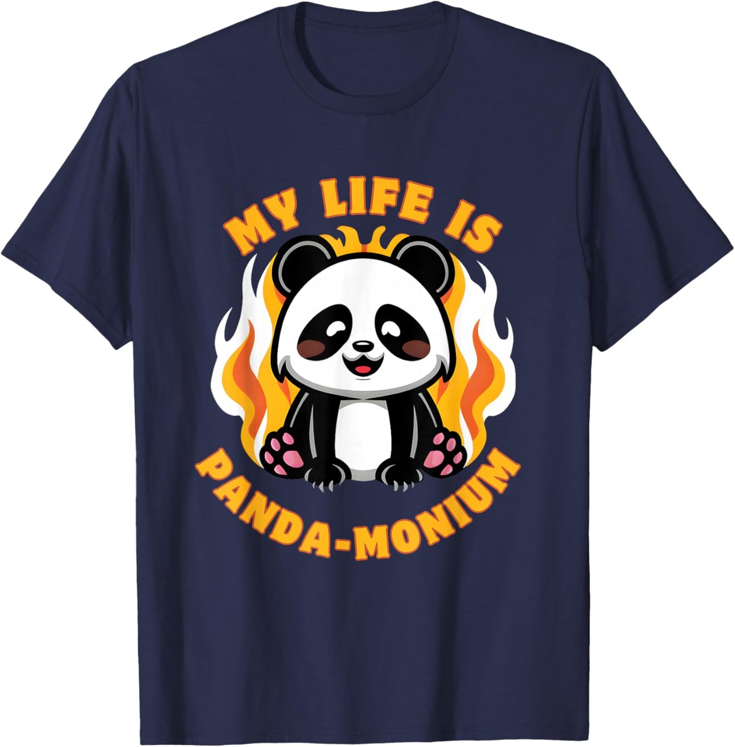 Cute Panda In Fire - My Life is Panda Monium Cartoon T-Shirt - T-Shirt | Navy