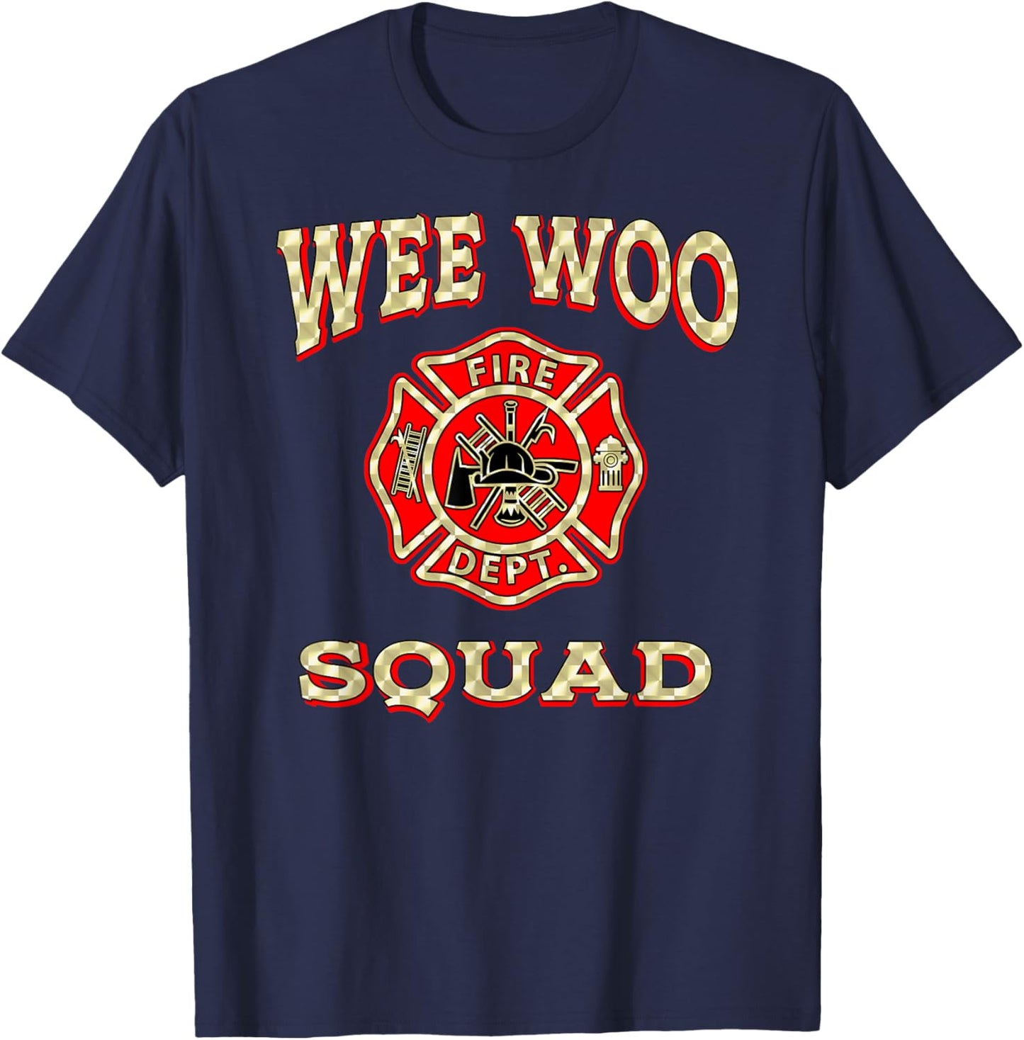 Wee WOO Squad Funny Firefighter Badge Marshal Fire Truck T-Shirt - T-Shirt | Navy