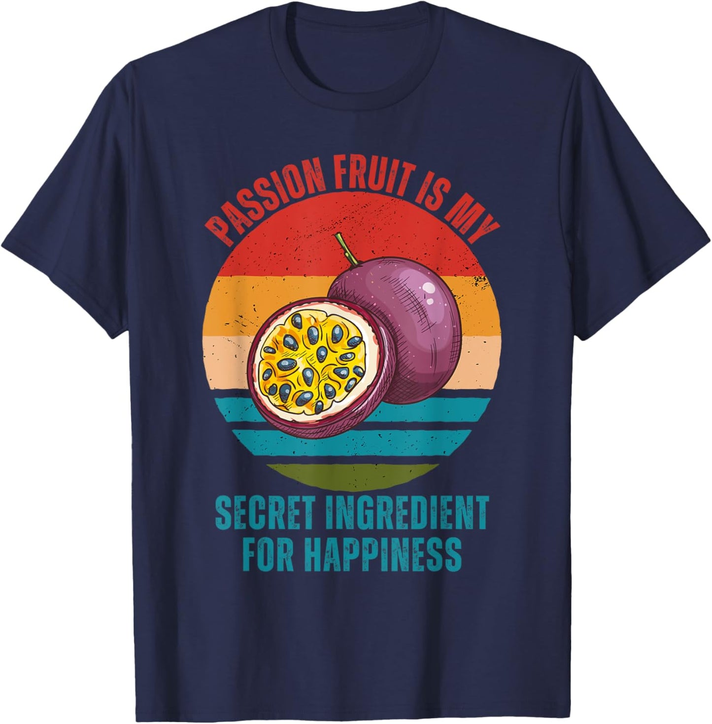 Vintage Passion Fruit Is My Secret Ingredient For Happiness T-Shirt - T-Shirt | Navy