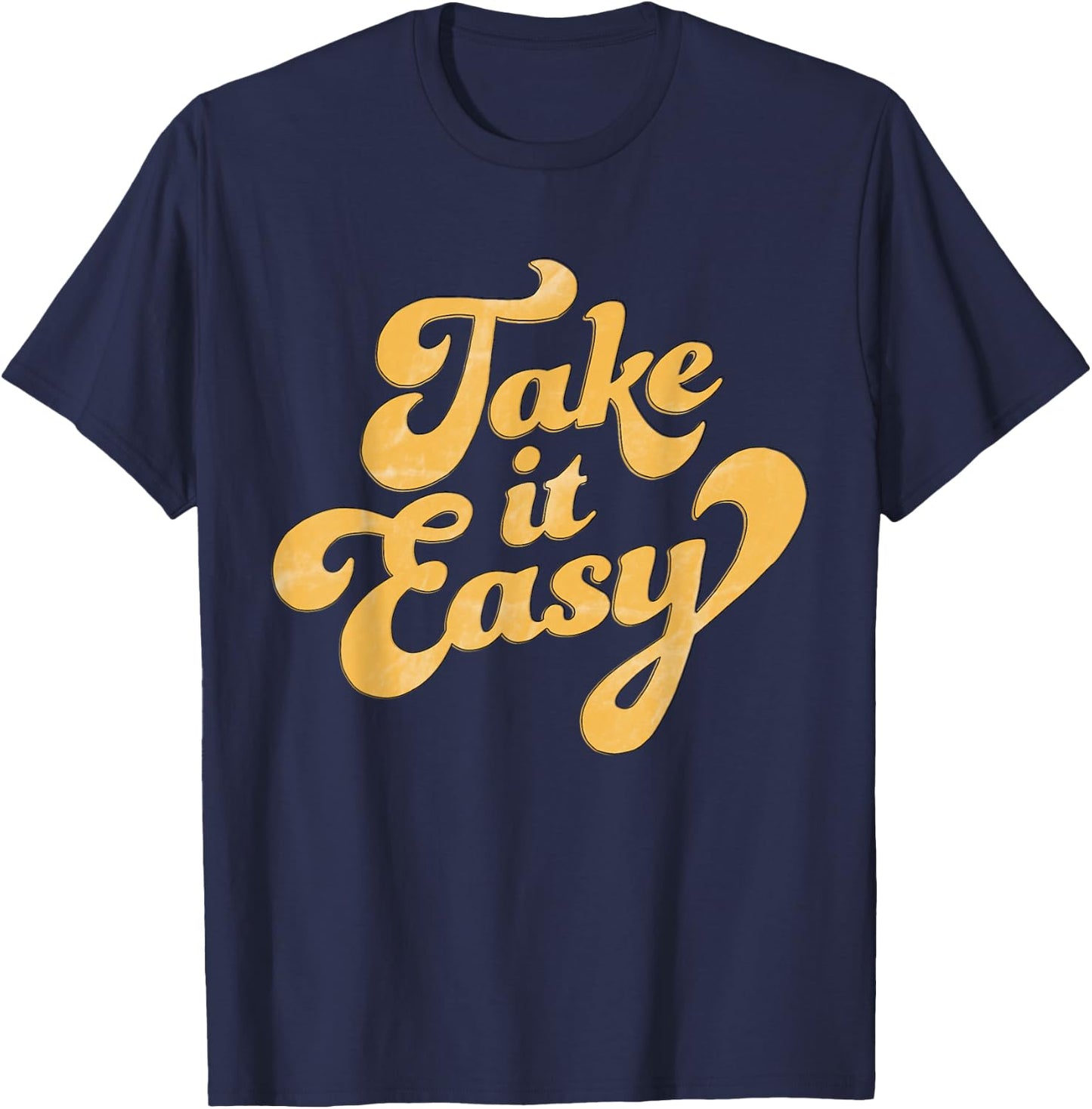 Take It Easy T-Shirt - T-Shirt | Navy