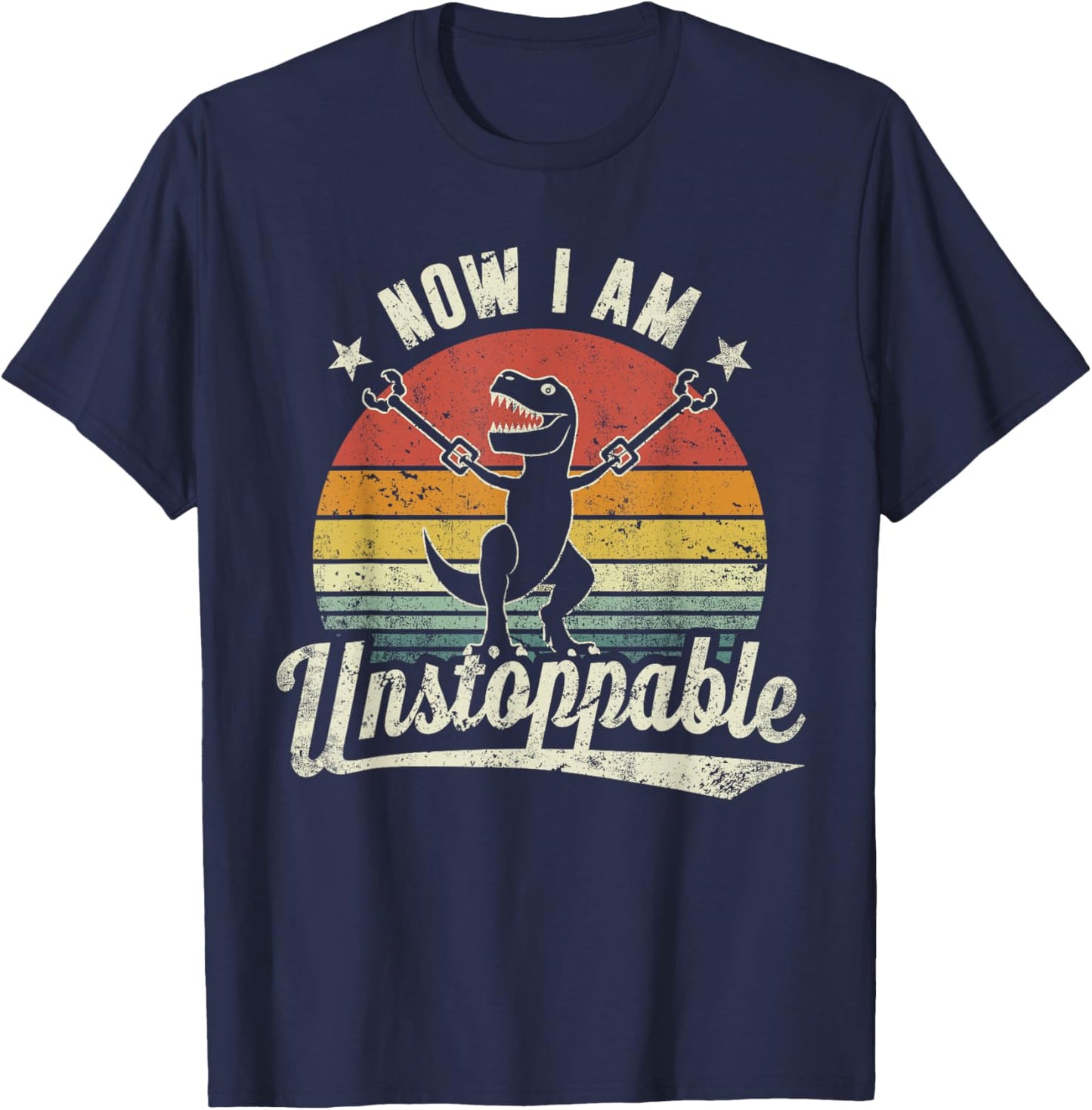 Retro Now I Am Unstoppable T-Rex Lustig T-Shirt - T-Shirt | Navy