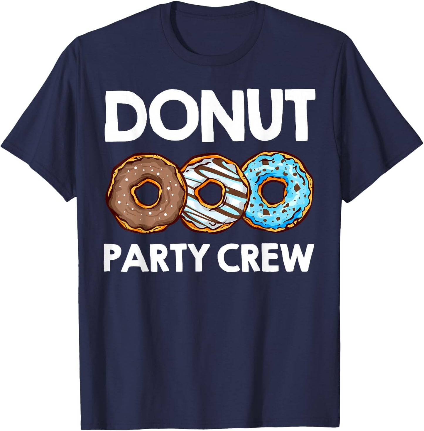Funny Donut Party Crew Cool Doughnut Gift Kids Men Women T-Shirt - T-Shirt | Navy