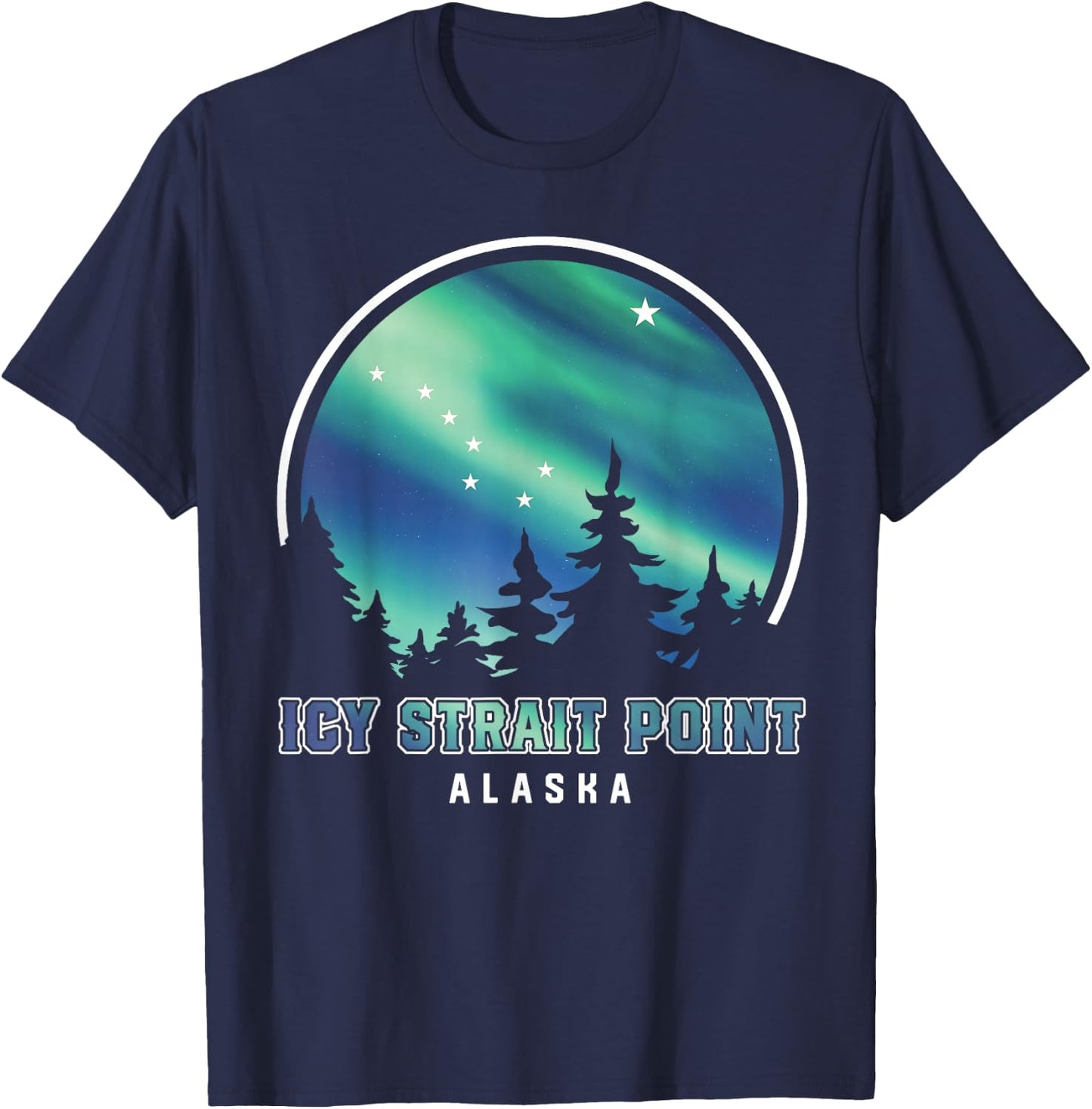 Northern Lights Vacation Icy Strait Point Alaska T-Shirt - T-Shirt | Navy