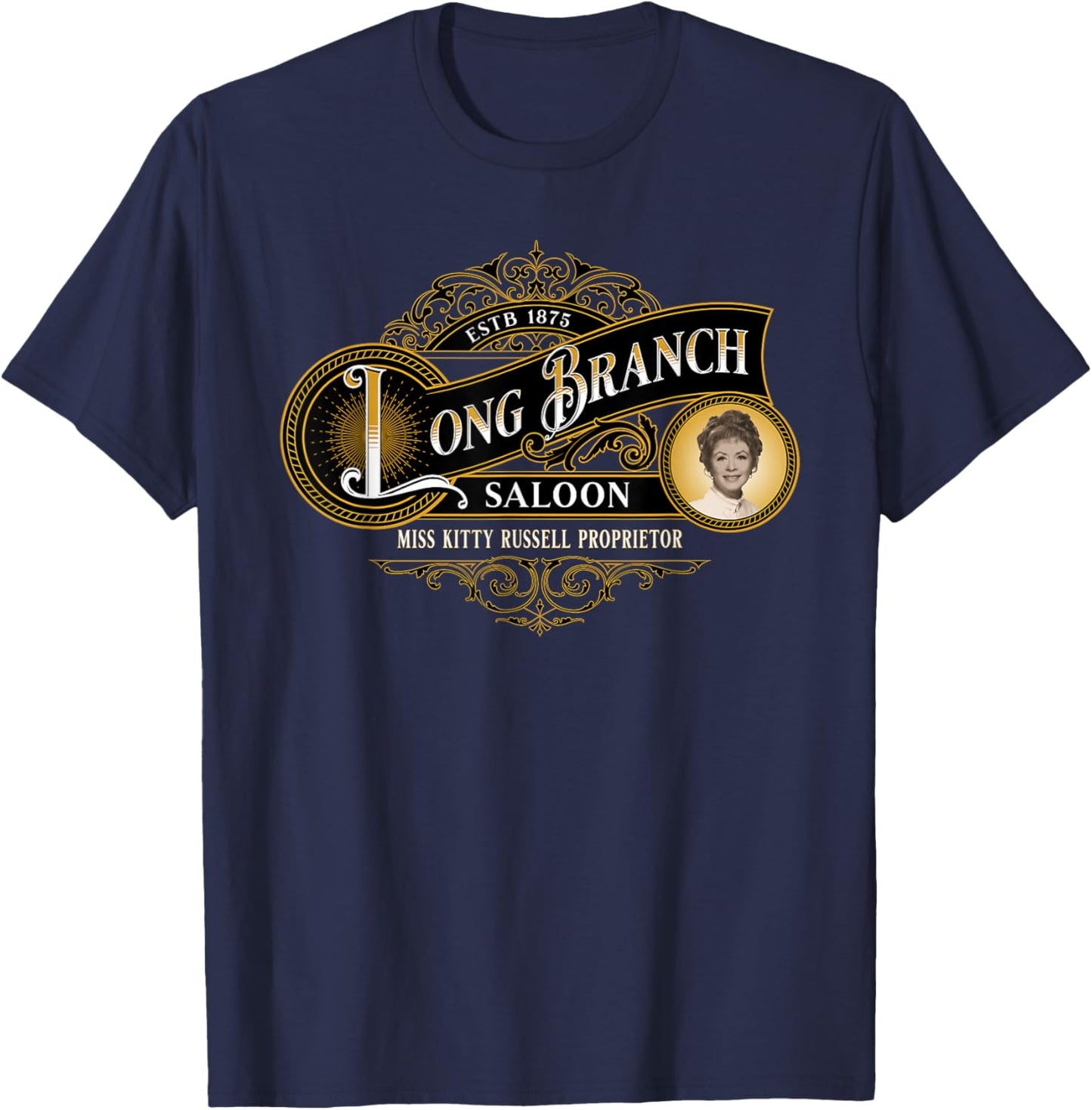 Miss Kitty's Long Branch Saloon | Classic TV Western T-Shirt - T-Shirt | Navy
