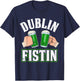 Dublin Fistin Irish Beer St. Patrick's Day T-Shirt - T-Shirt | Navy
