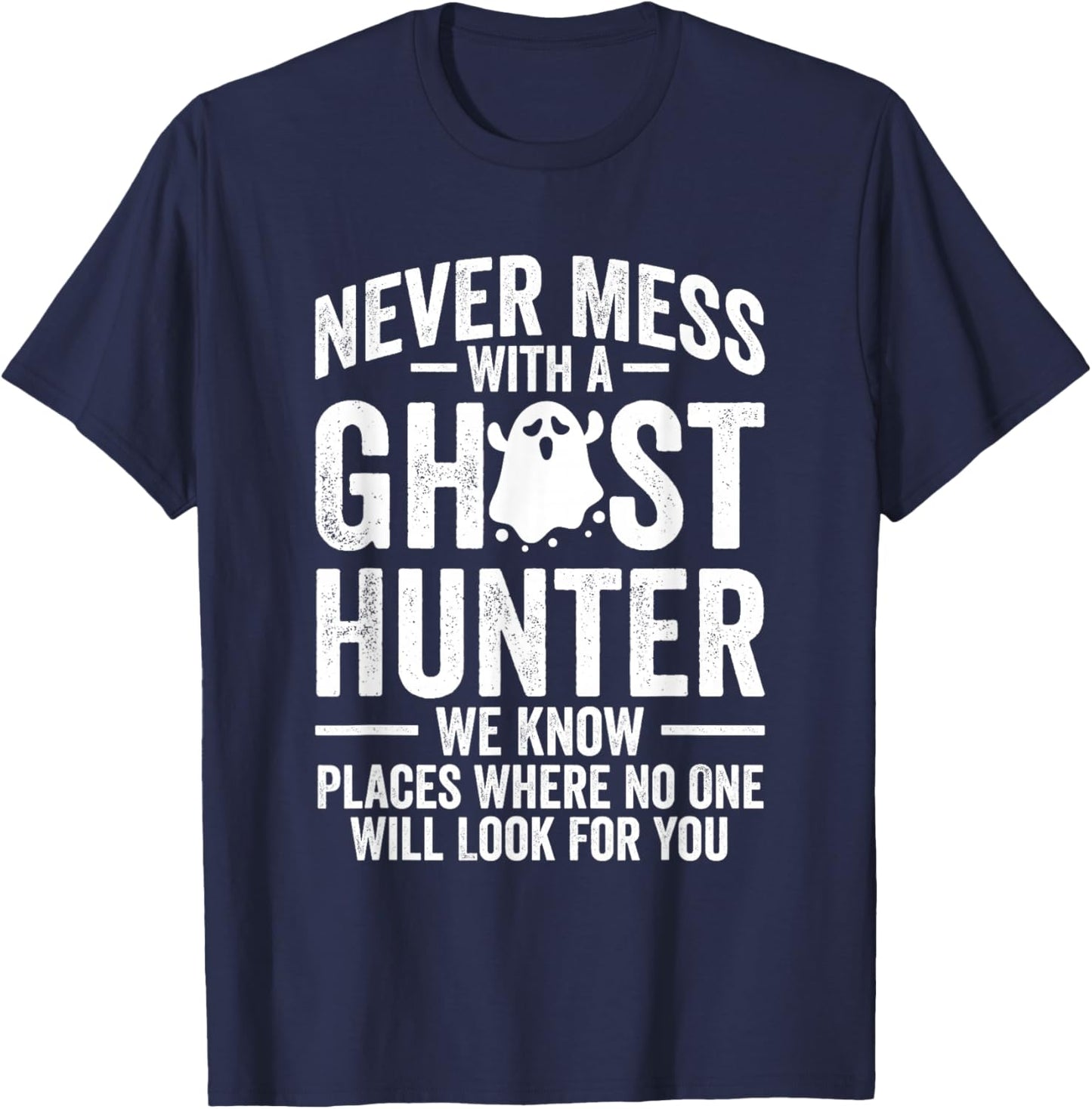 Paranormal EVP Hunting Ghost Hunter Adventures T-Shirt - T-Shirt | Navy