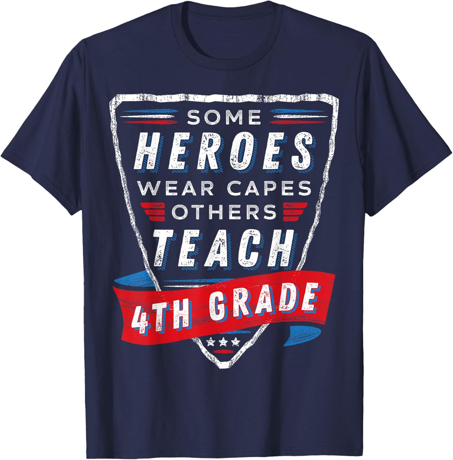 Some Heroes Wear Capes Others Teach 4th Grade Teacher Gift Men Women Kids T-Shirt - T-Shirt | Navy