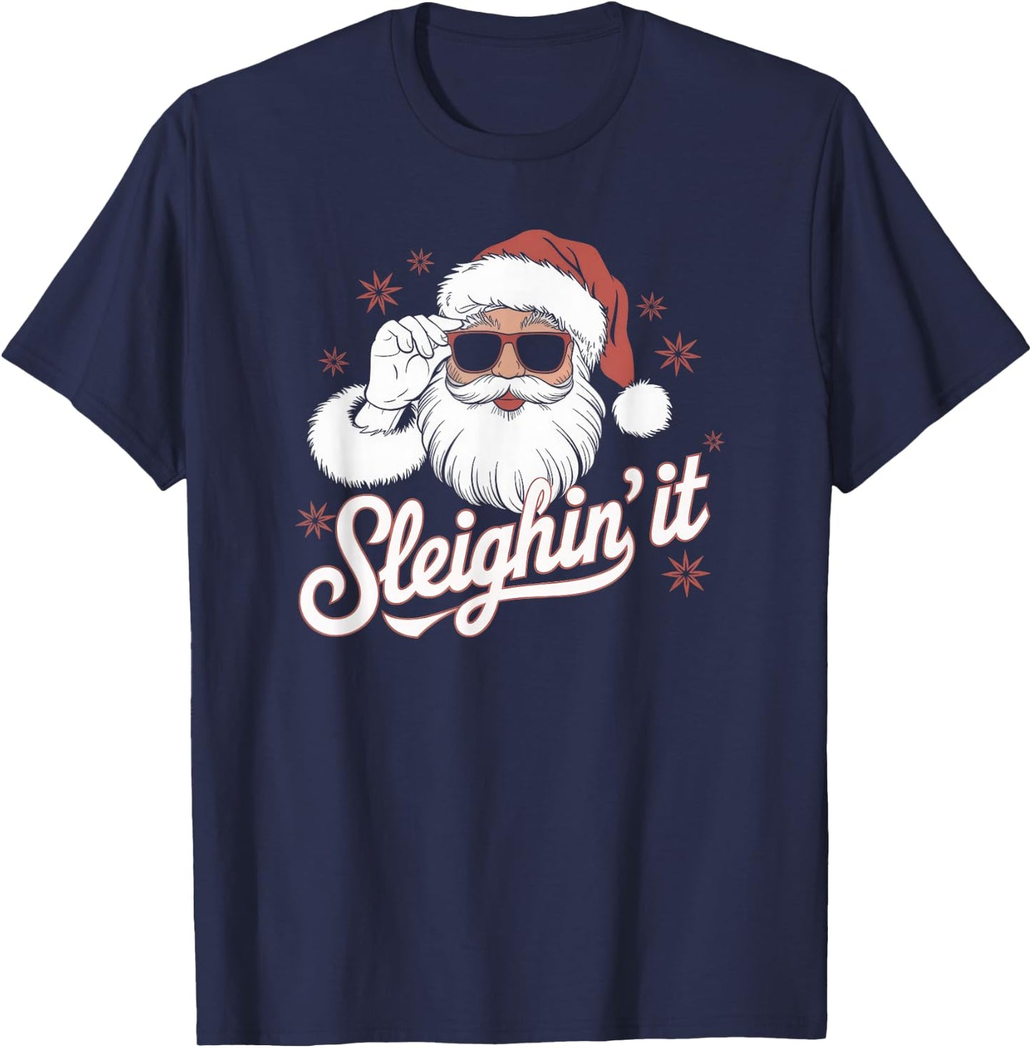 Sleighin' It Funny Santa Cool Sunglasses Sleighing Dad Retro T-Shirt - T-Shirt | Navy