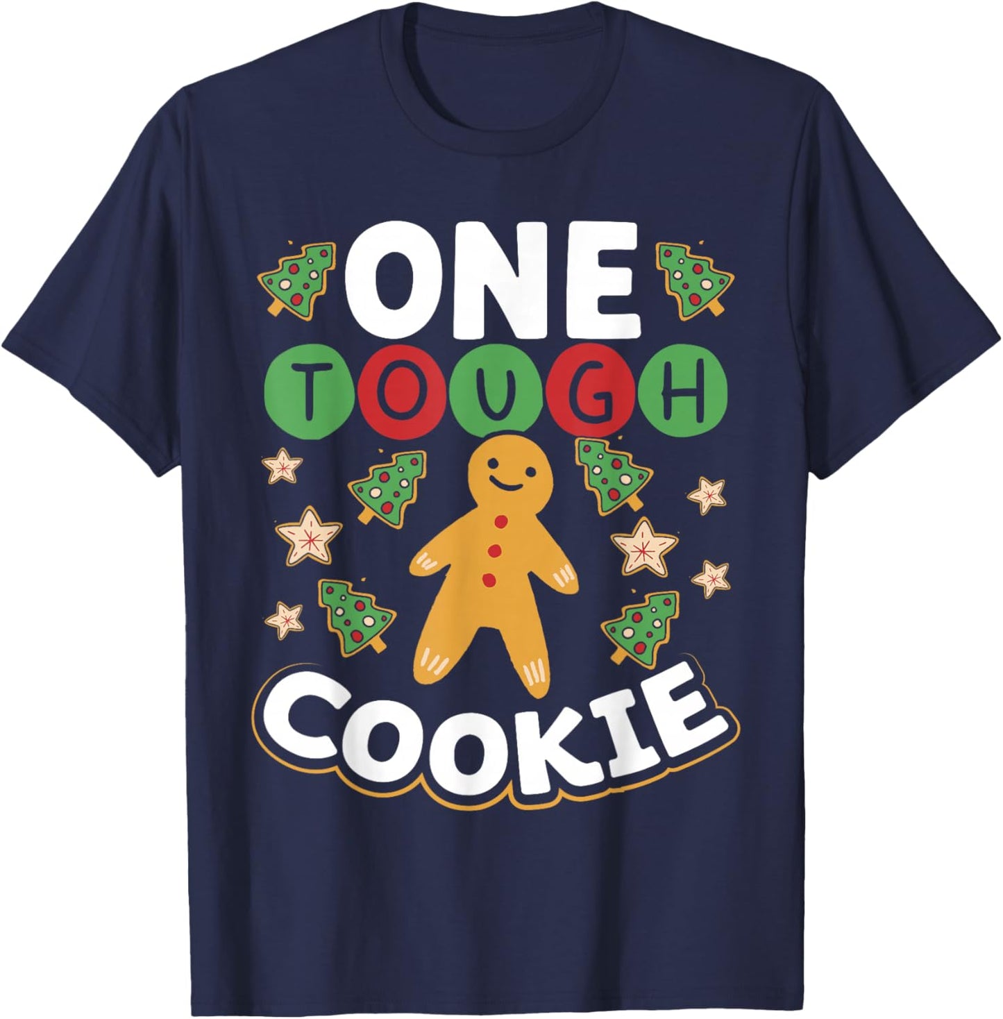One Tough Cookie Baker Cookies T-Shirt - T-Shirt | Navy
