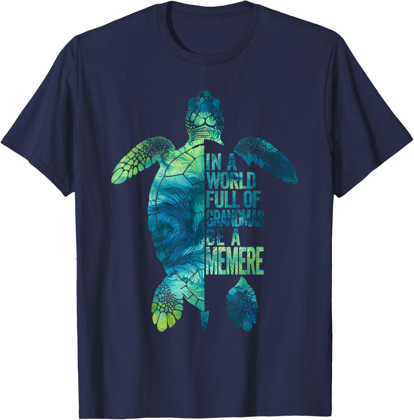 In A World Full Of Grandmas Be A Memere French Grandma T-Shirt - T-Shirt | Navy