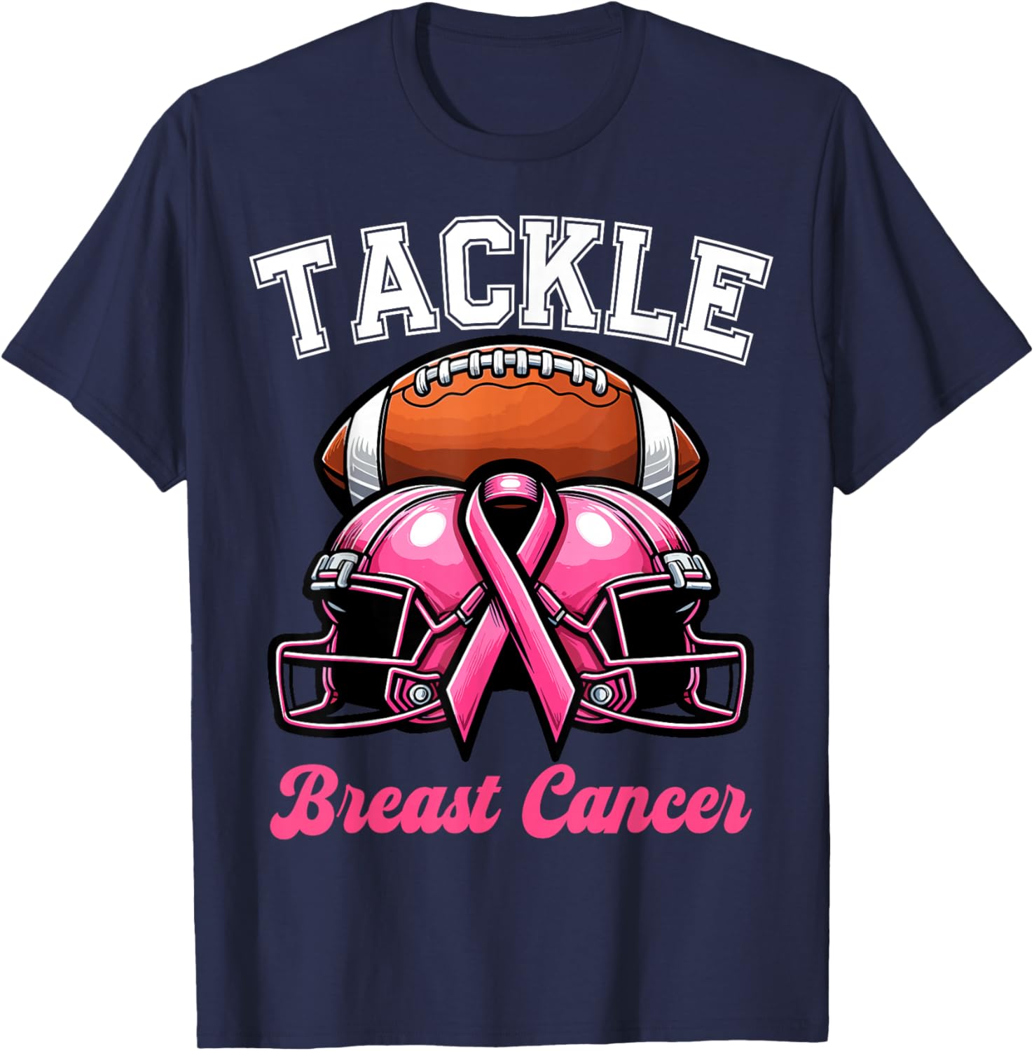 Tackle Breast Cancer Football Pink Breast Cancer Awareness T-Shirt - T-Shirt | Navy