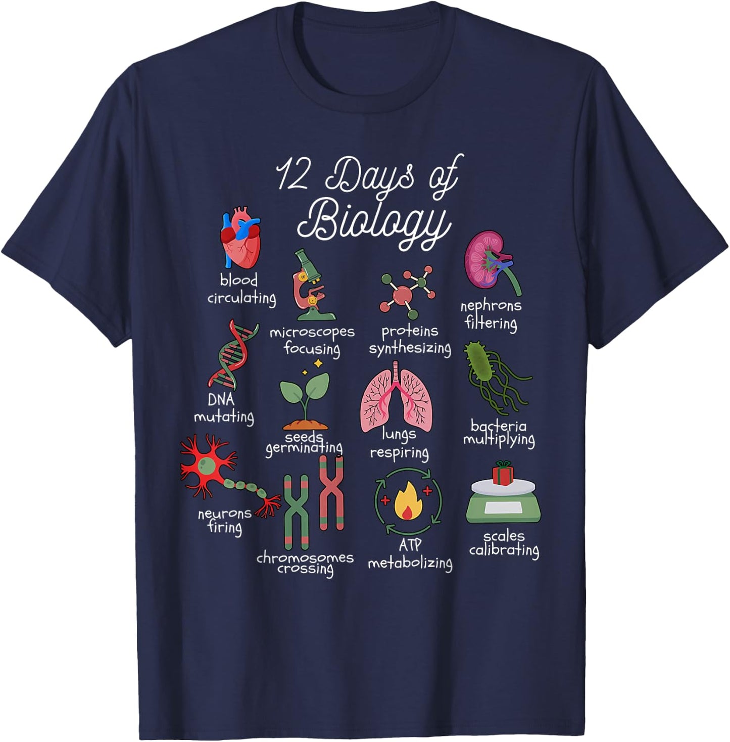 12 Days of Biology Christmas Biology Science Teacher STEMS T-Shirt - T-Shirt | Navy